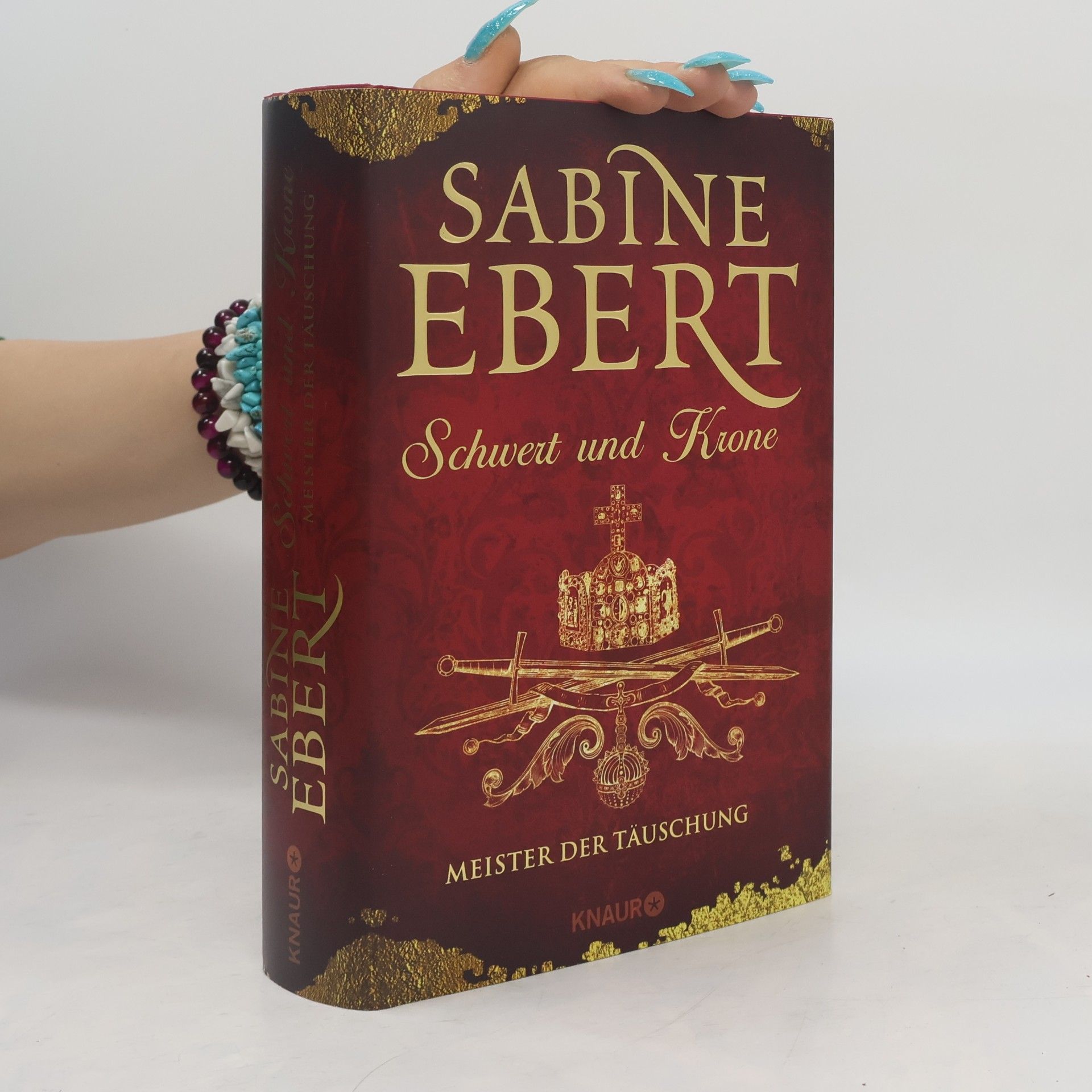 Sabine Ebert Schwert und Krone - Meister der Täuschung
