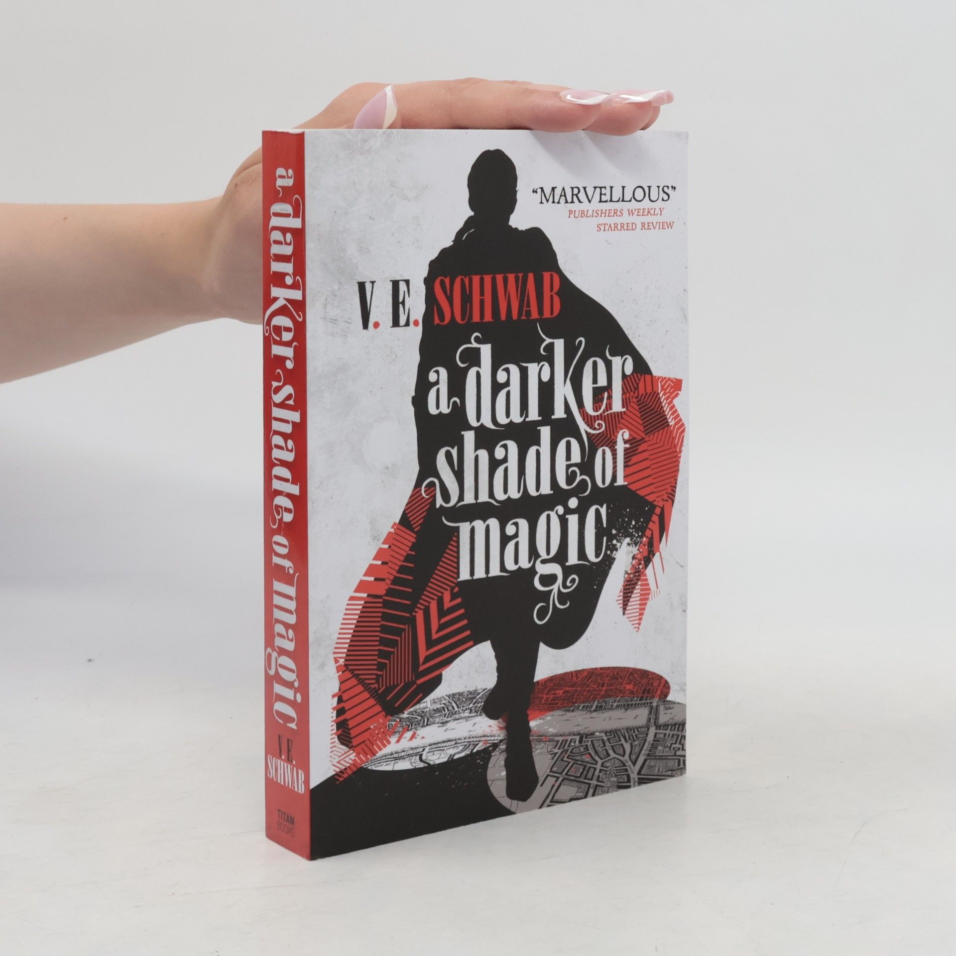 V. E. Schwab A Darker Shade of Magic