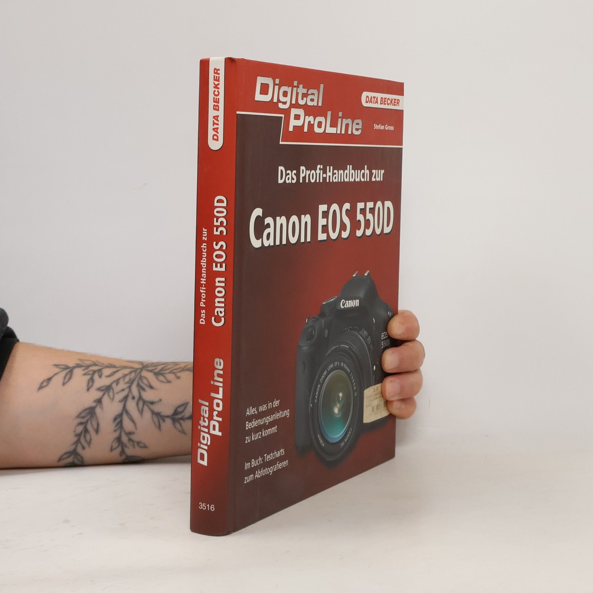 Stefan Gross Das Profi-Handbuch Canon EOS 550D