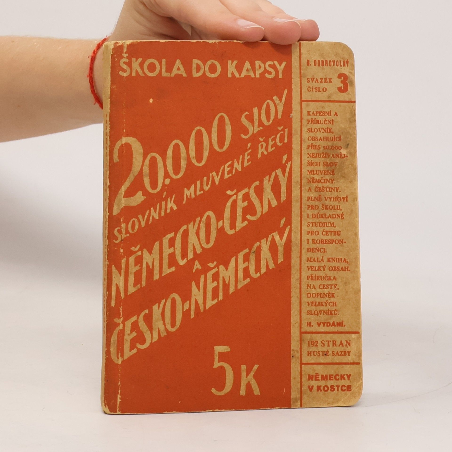 Bohumil Dobrovolný Škola do kapsy: Slovník mluvené řeči německo-český a česko-německý 3
