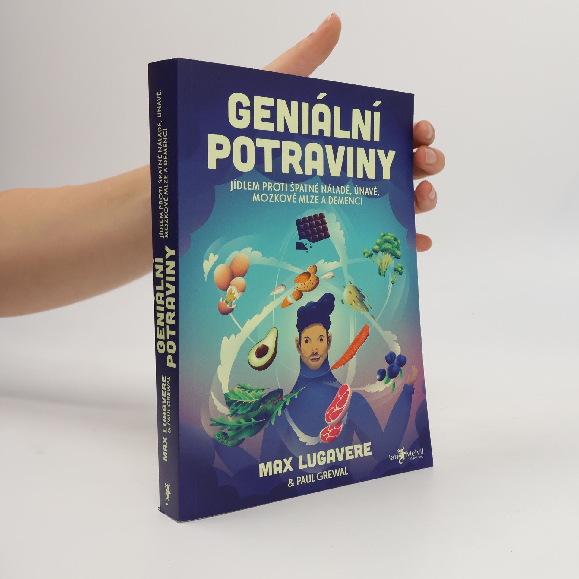 Max Lugavere Geniální potraviny : jídlem proti špatné náladě, únavě, mozkové mlze a demenci