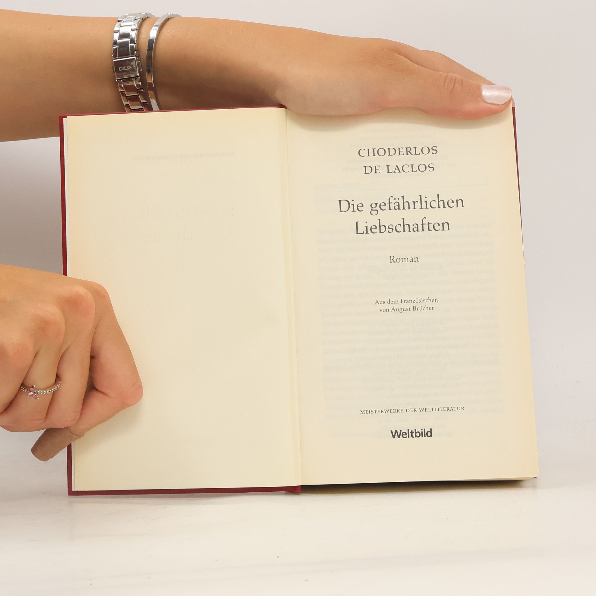 Pierre A. Fr. Choderlos De Laclos Die gefährlichen Liebschaften