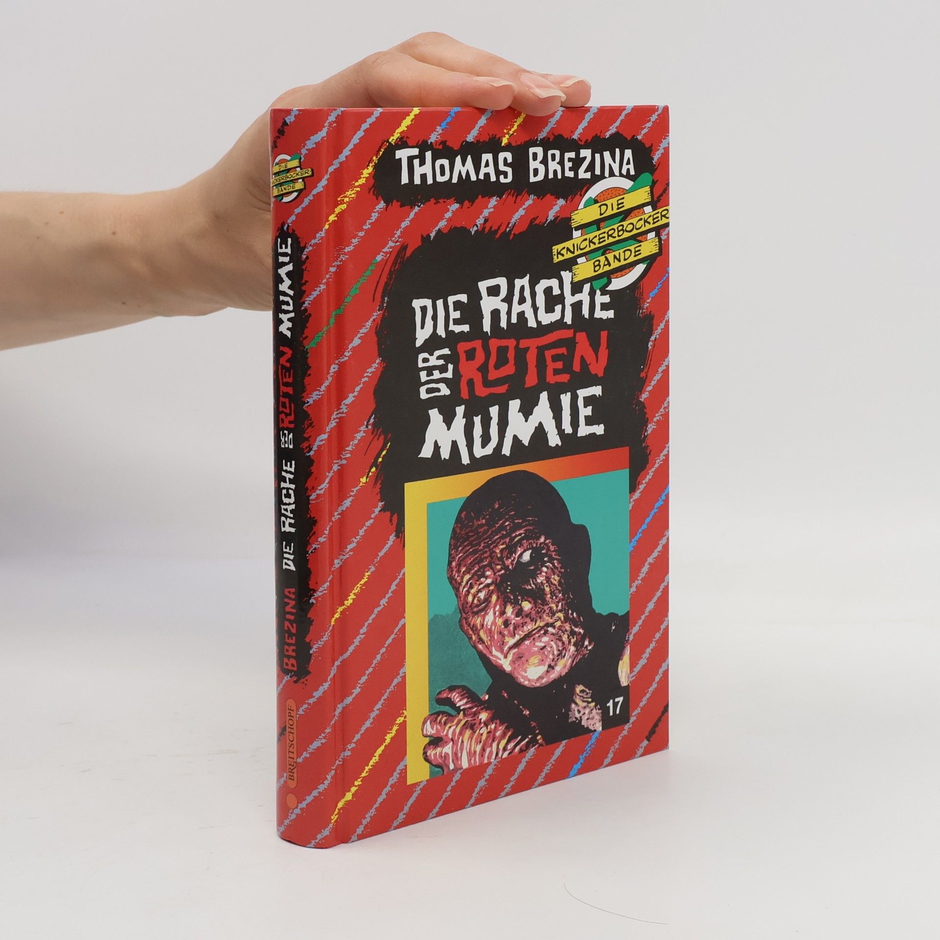 Thomas Brezina Die Rache der roten Mumie