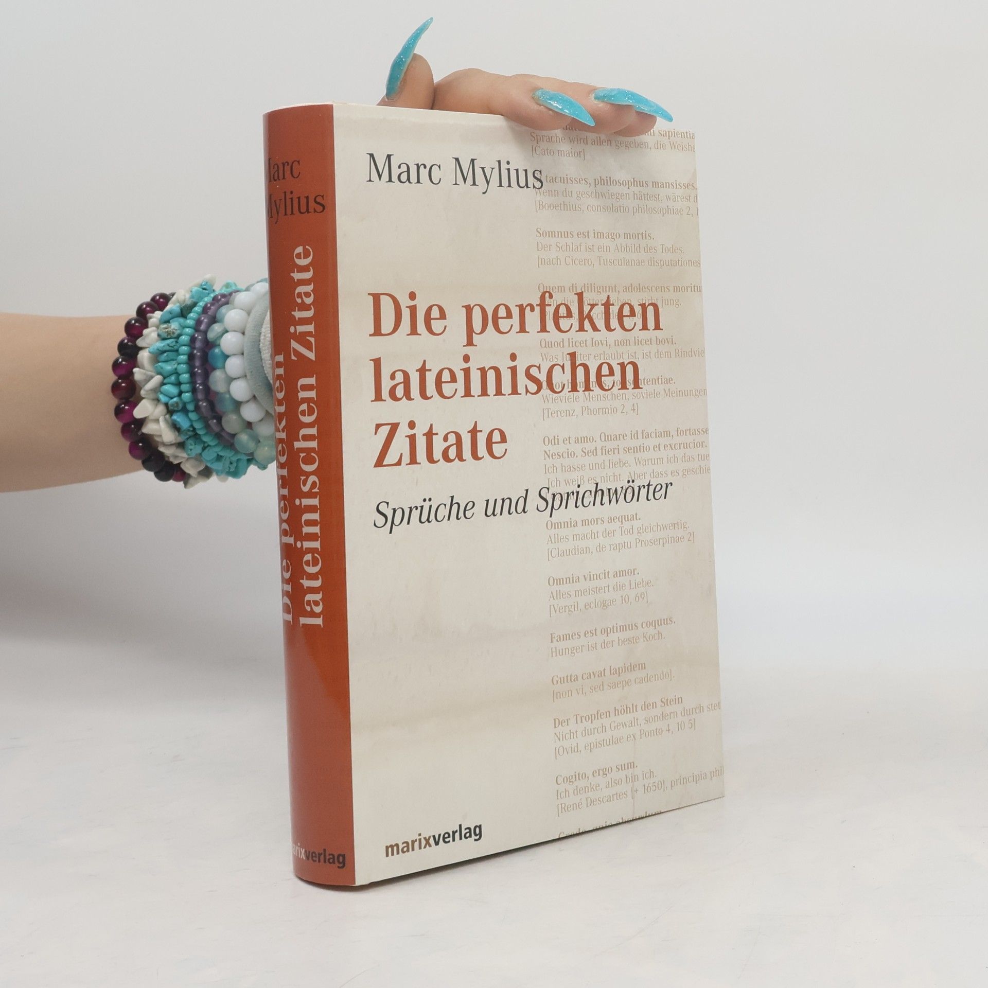 Marc Mylius Die perfekten lateinischen Zitate