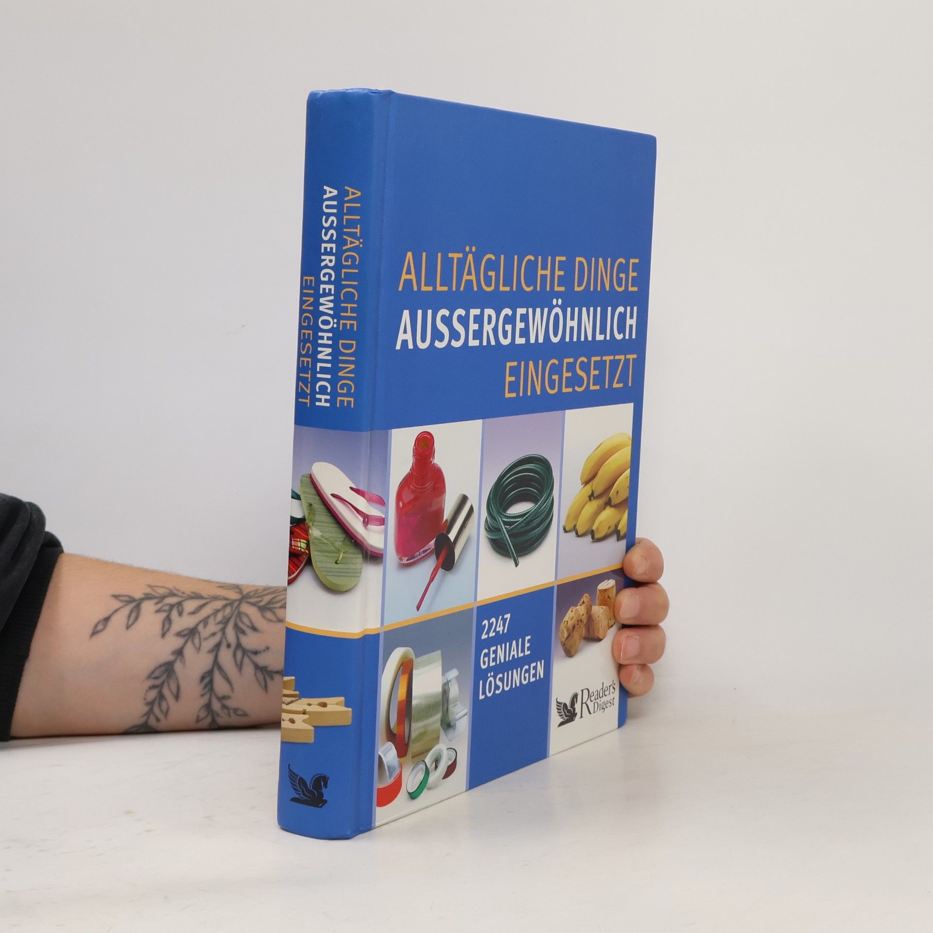 Collectif d'auteurs Alltägliche Dinge aussergewöhnlich eingesetzt