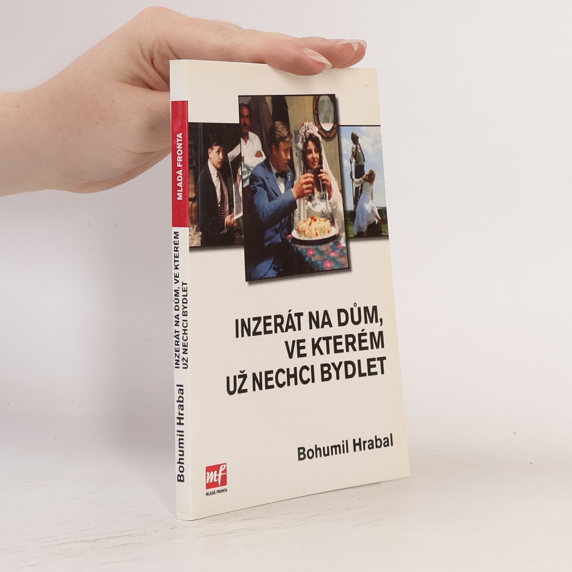 Bohumil Hrabal Inzerát na dům, ve kterém už nechci bydlet