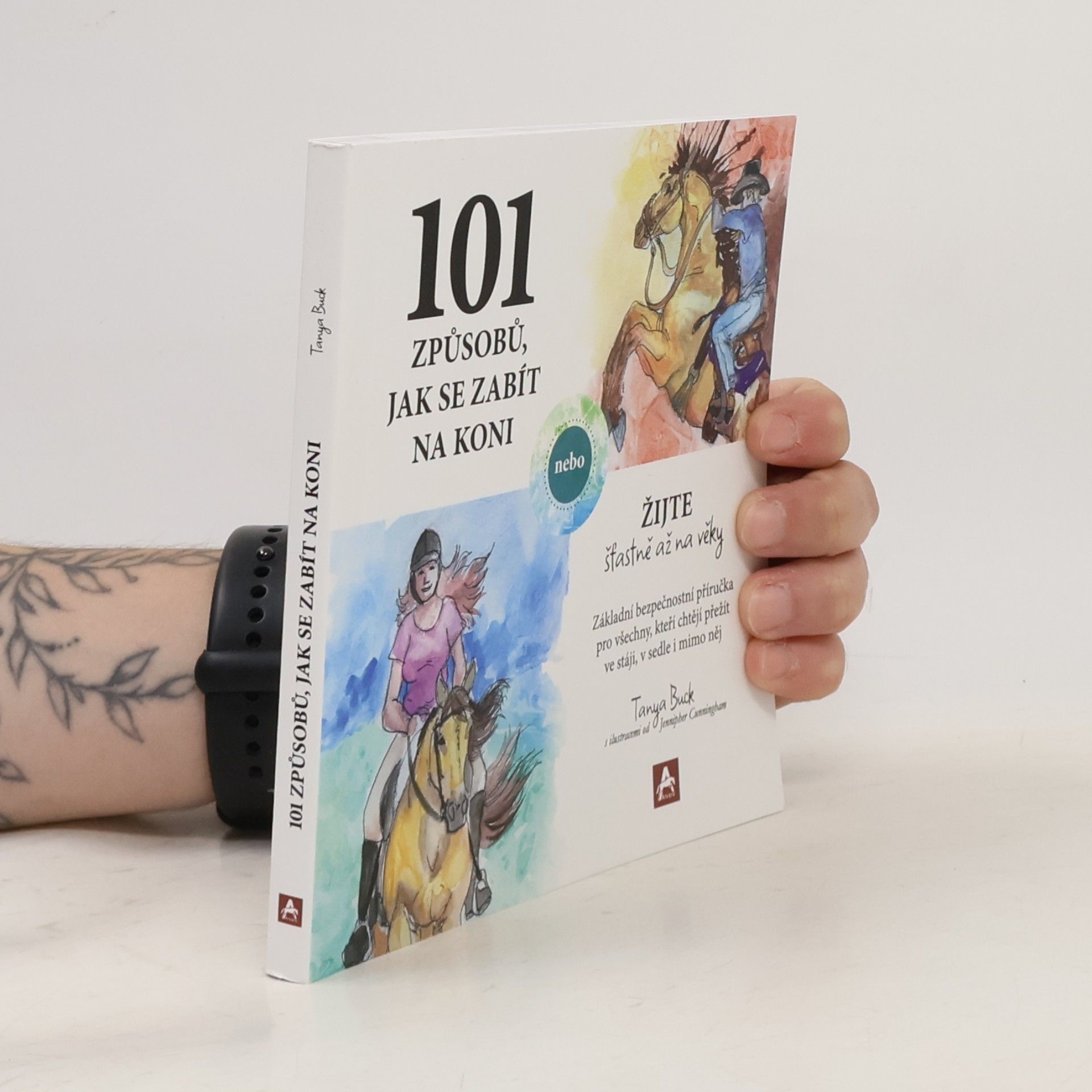101 způsobů, jak se zabít na koni, nebo, Žijte šťastně až na věky