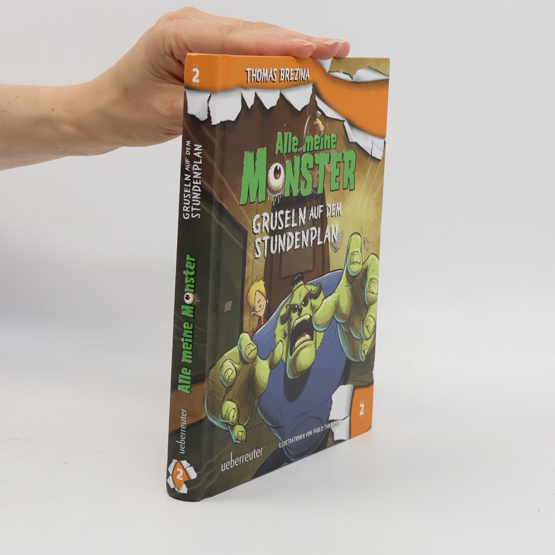 Thomas Brezina Alle meine Monster. Gruseln auf dem Stundenplan