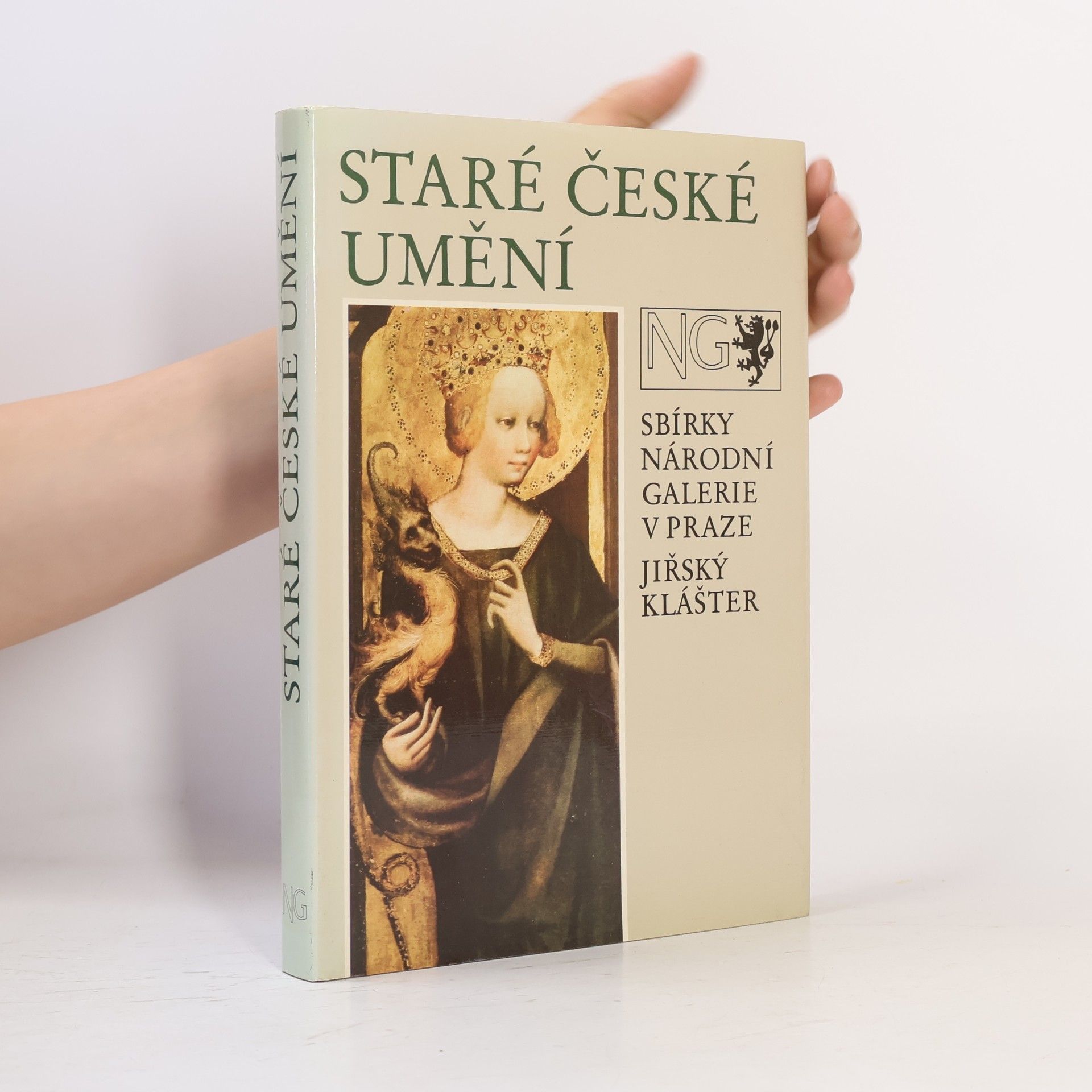 Jiří T. Kotalík Staré české umění. Sbírky Národní galerie v Praze. Jiřský klášter