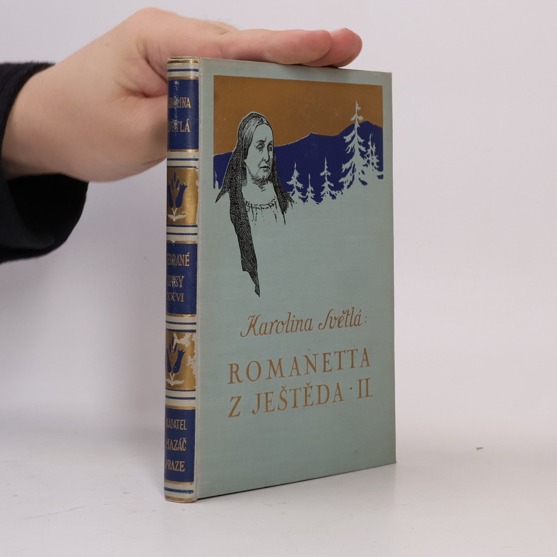 Karolina Světlá Romanetta z Ještěda II.
