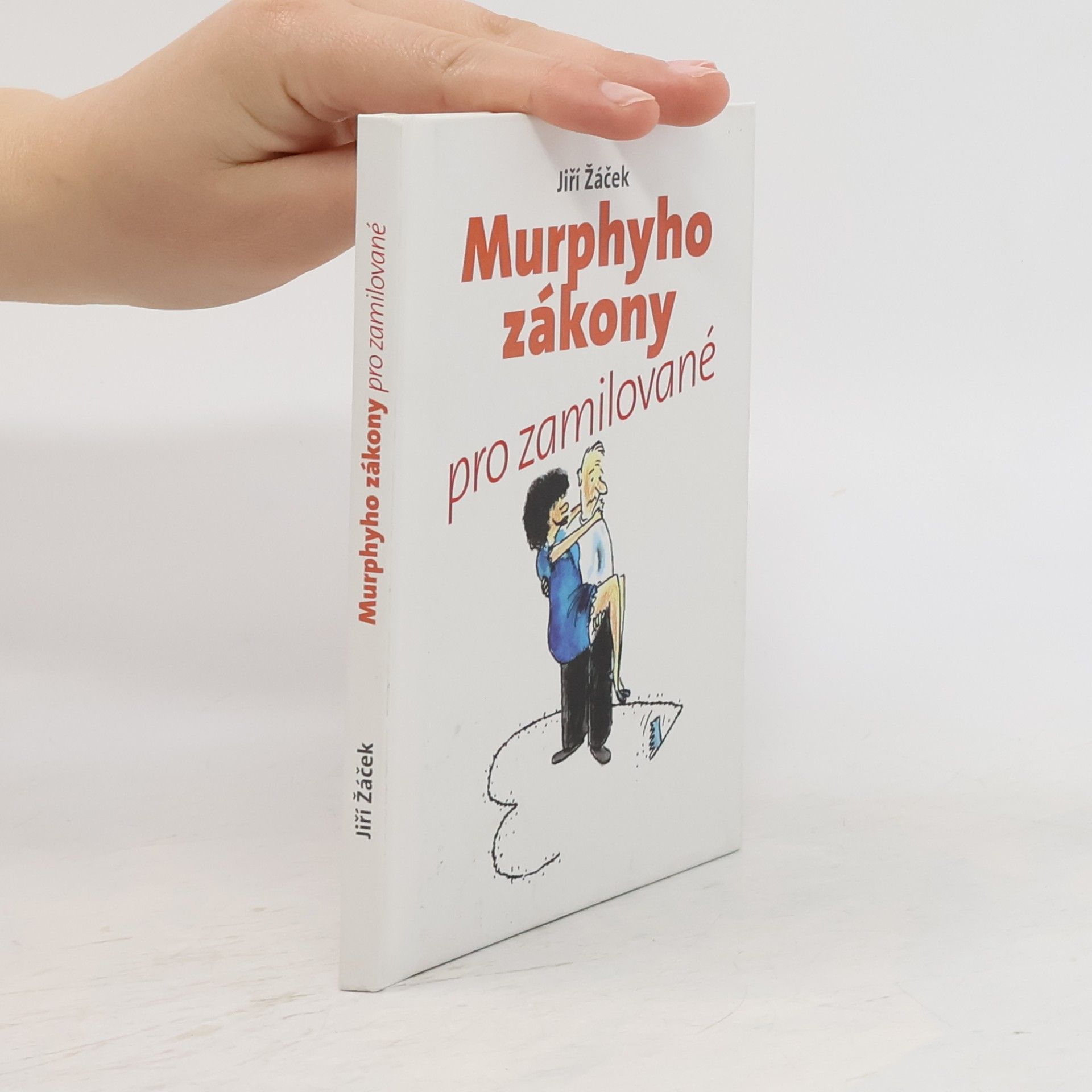 Jiří Žáček Murphyho zákony pro zamilované