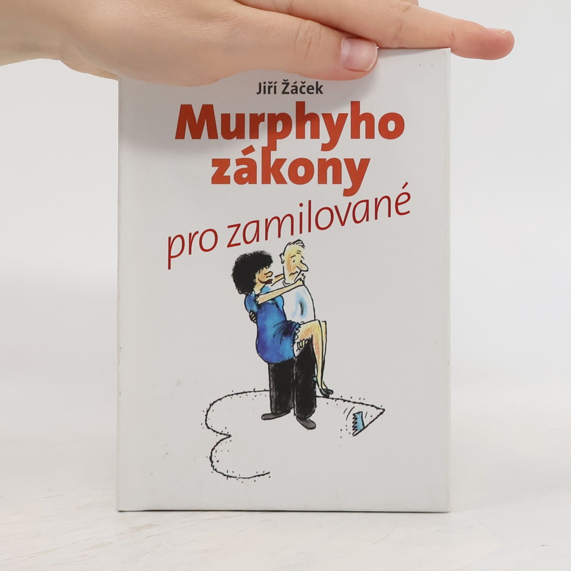 Jiří Žáček Murphyho zákony pro zamilované