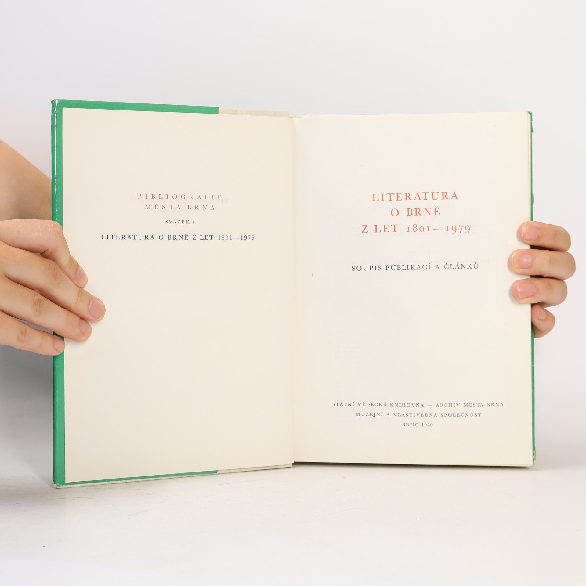 Jaromír Kubíček Literatura o Brně z let 1801 - 1979. 4. díl : soupis publikací a článků