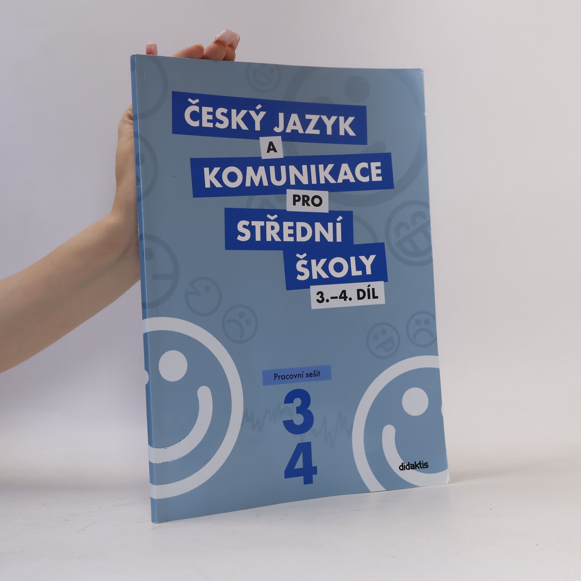Petra Adámková Český jazyk a komunikace pro střední školy. 3.-4. díl, Pracovní sešit