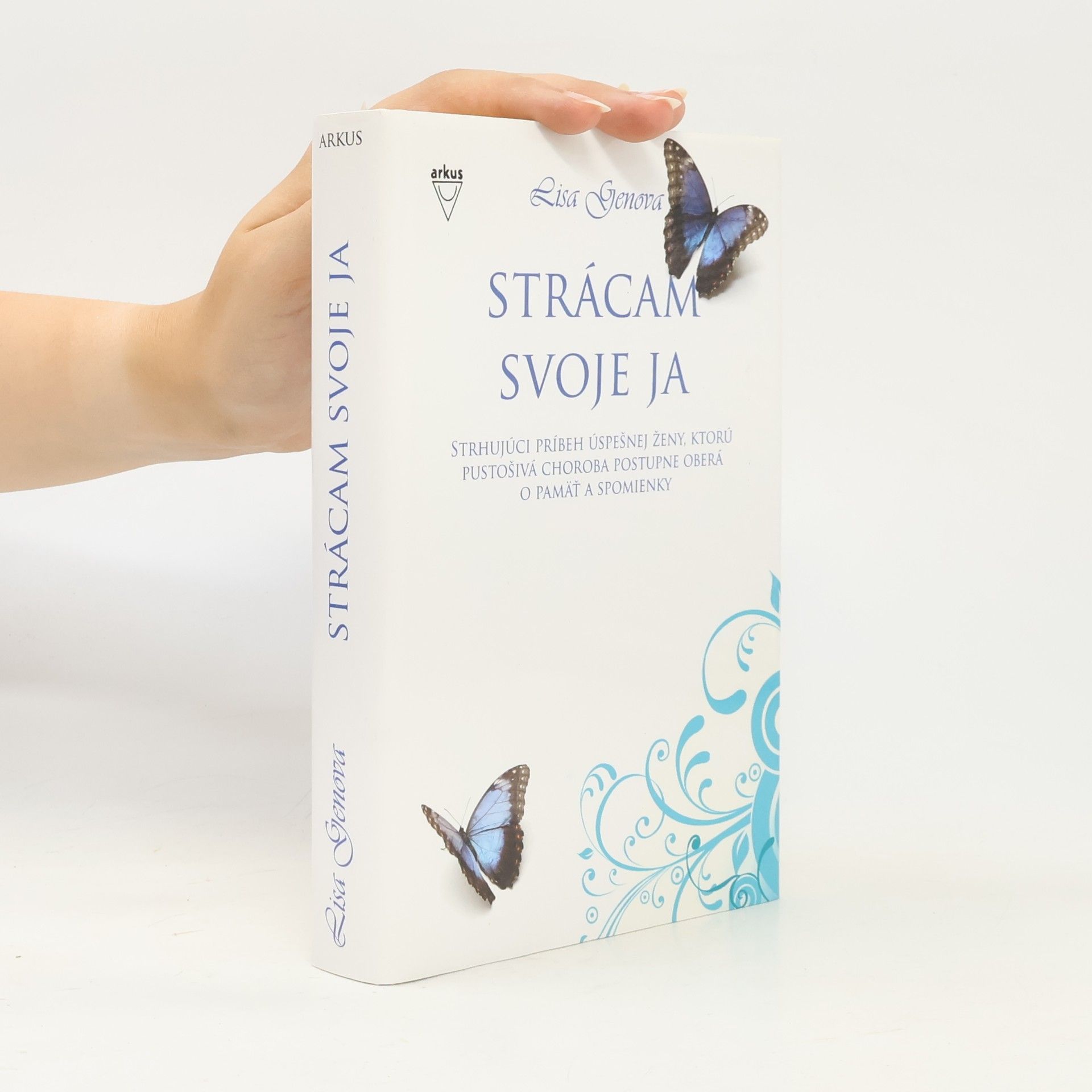 Lisa Genova Strácam svoje ja