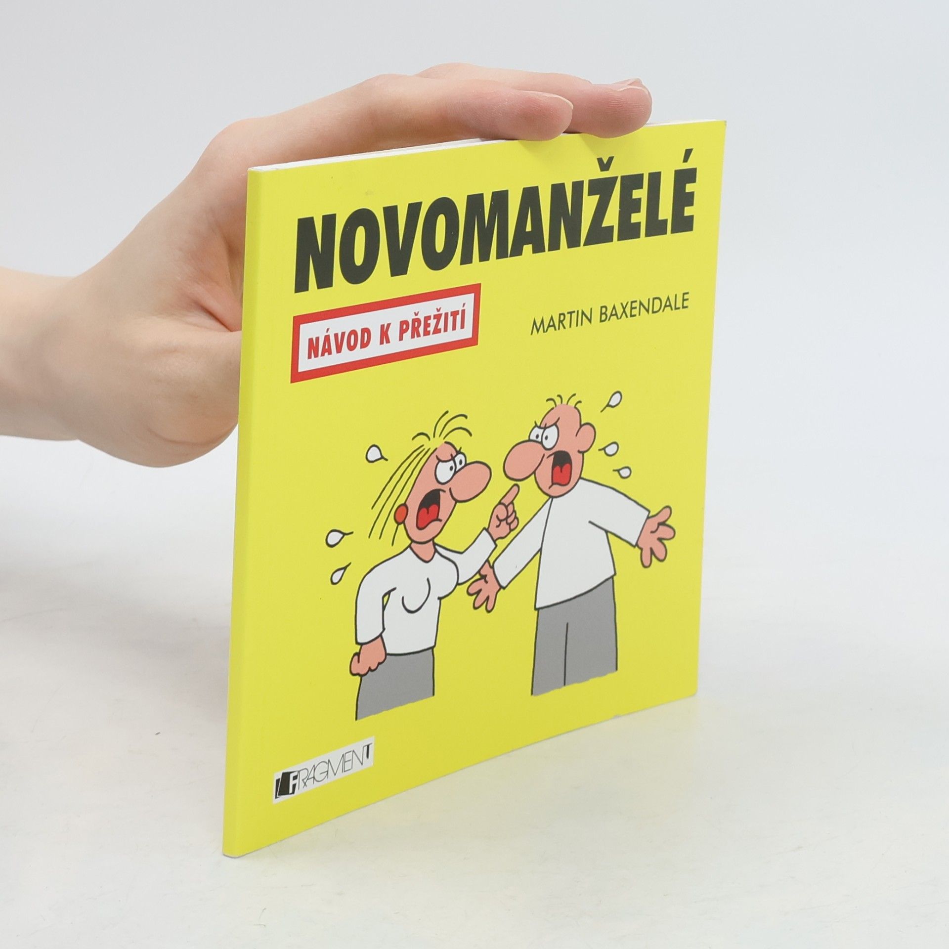 Martin Baxendale Novomanželé : návod k přežití