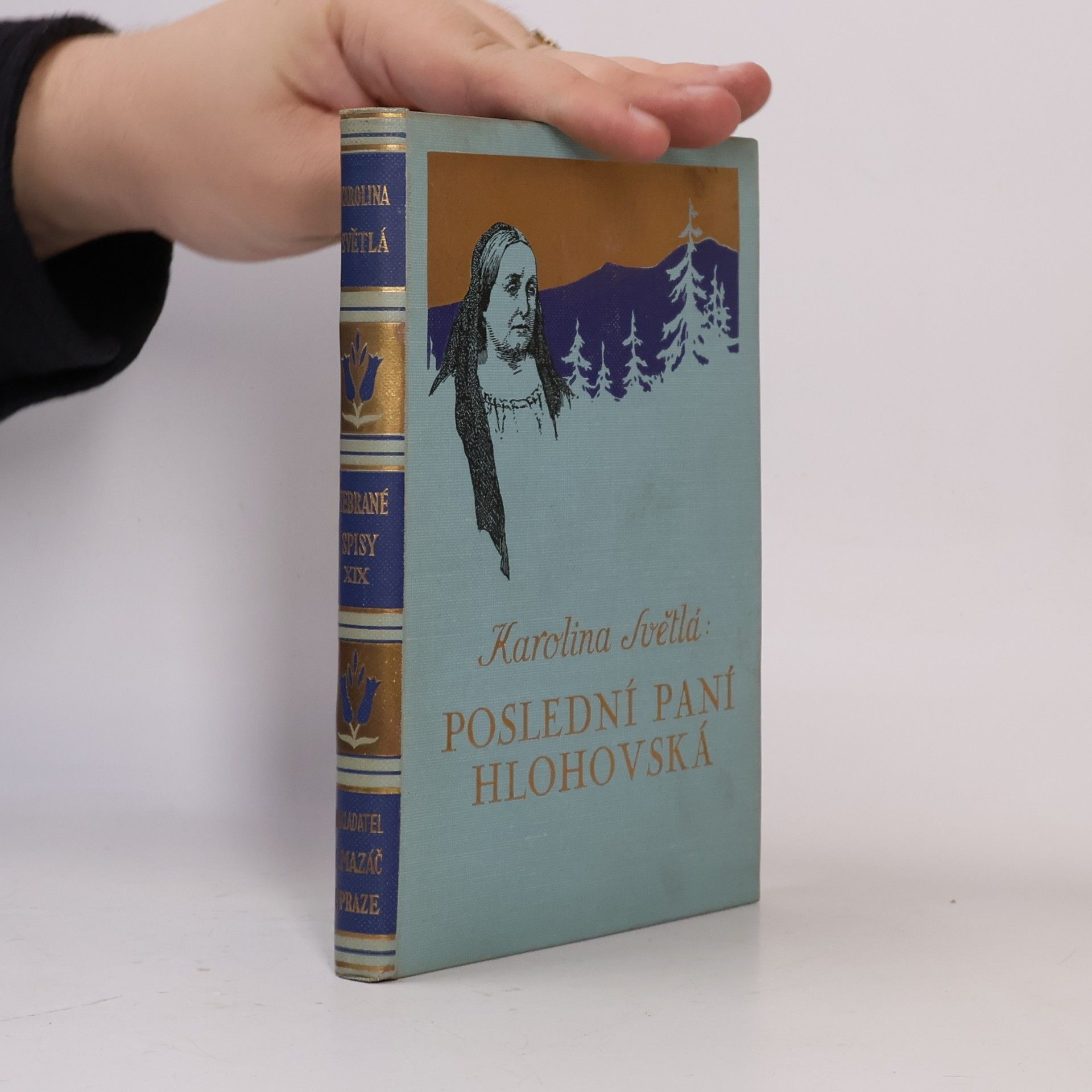 Karolina Světlá Poslední paní Hlohovská