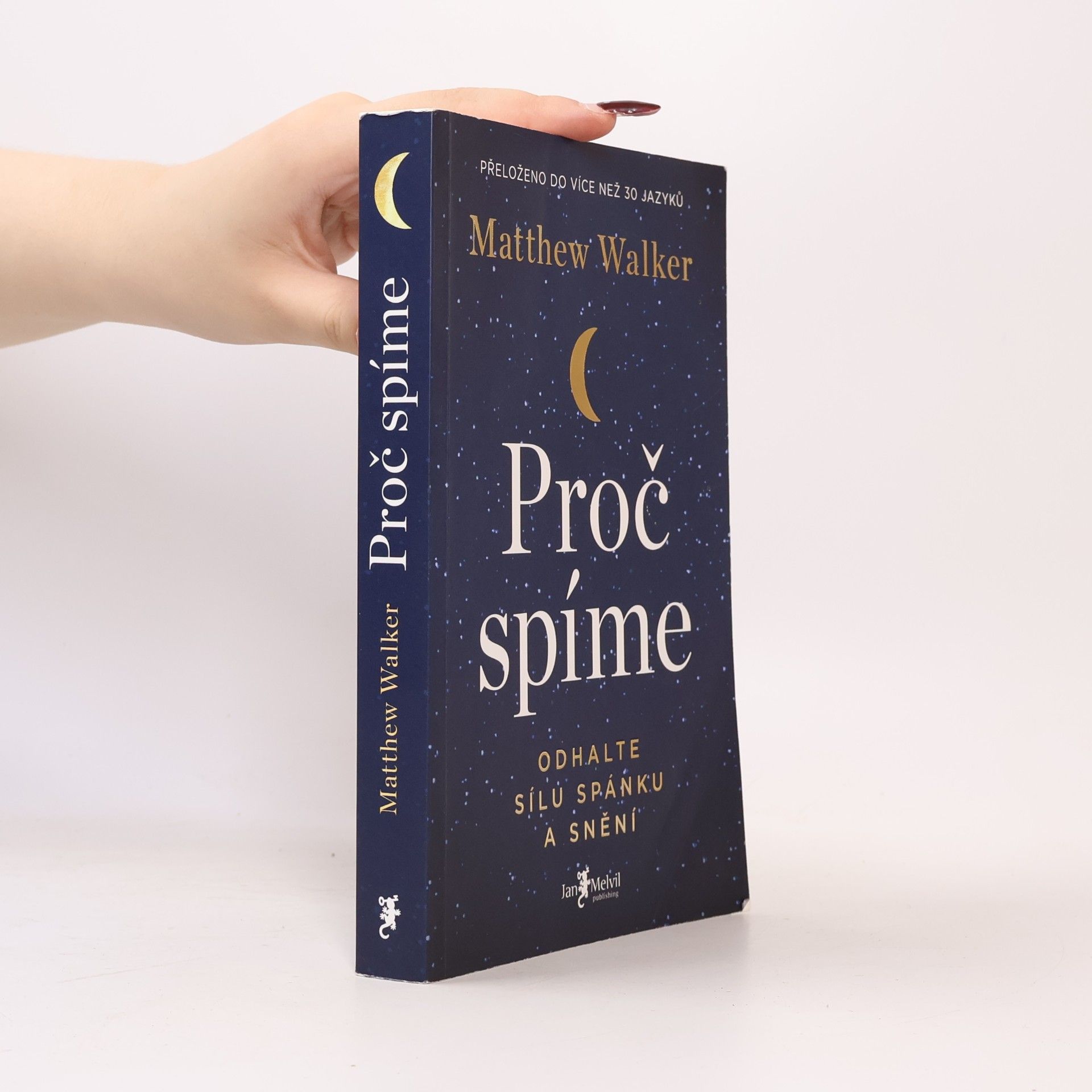 Matthew Walker Proč spíme