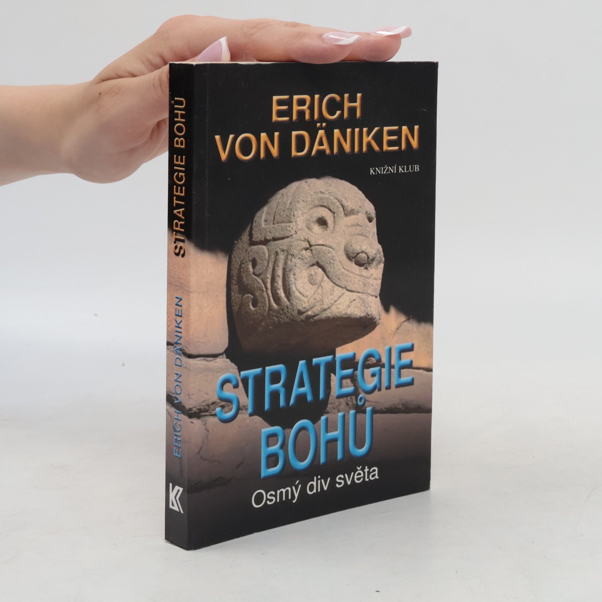Erich von Däniken Strategie bohů - Osmý div světa