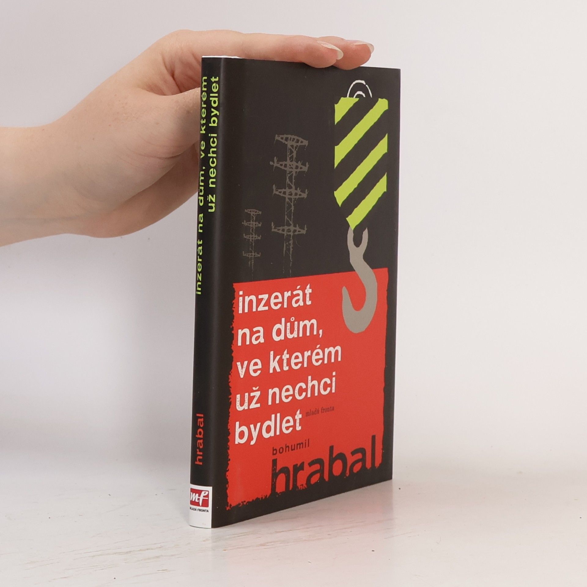 Bohumil Hrabal Inzerát na dům, ve kterém už nechci bydlet