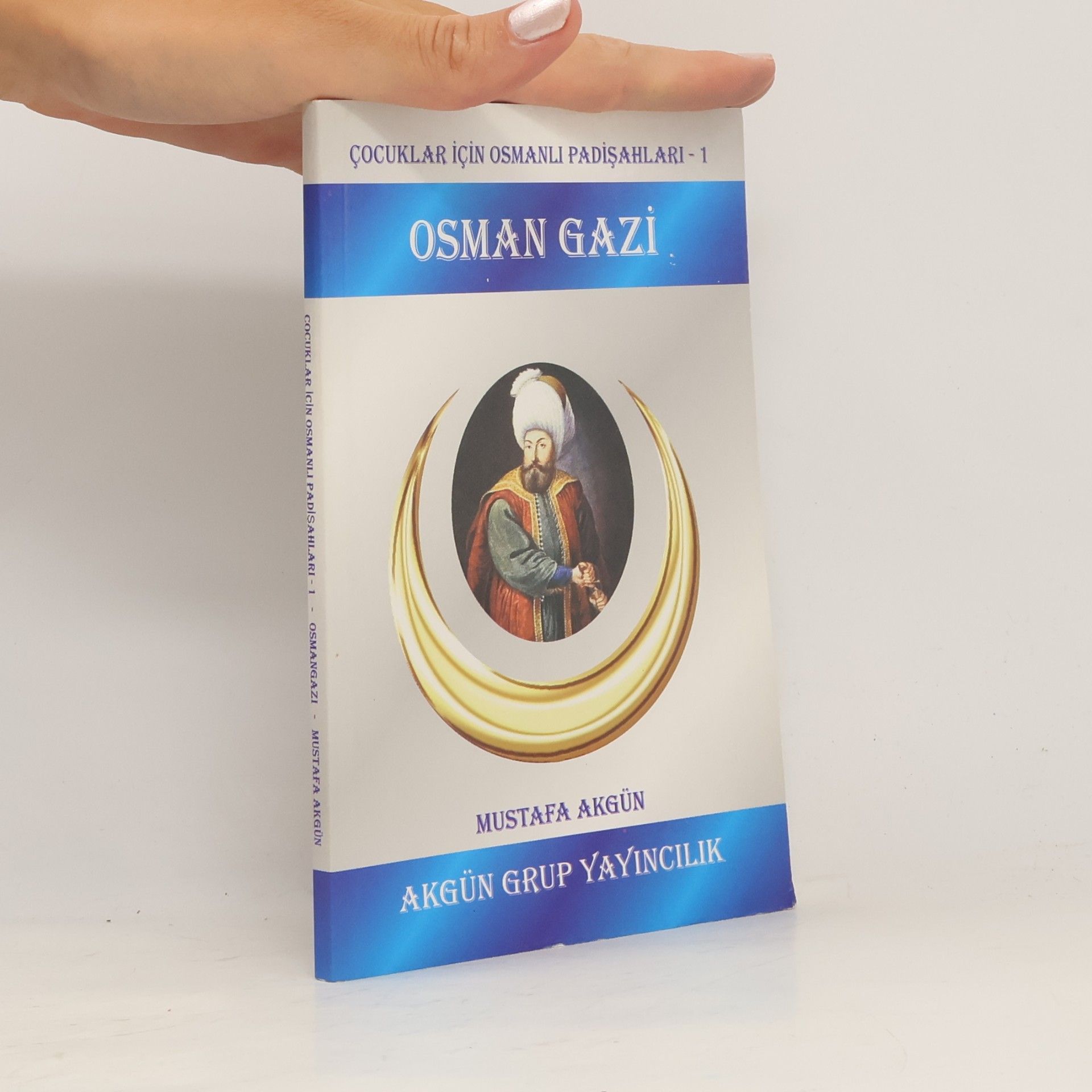 Mustafa Akgün Osman Gazi