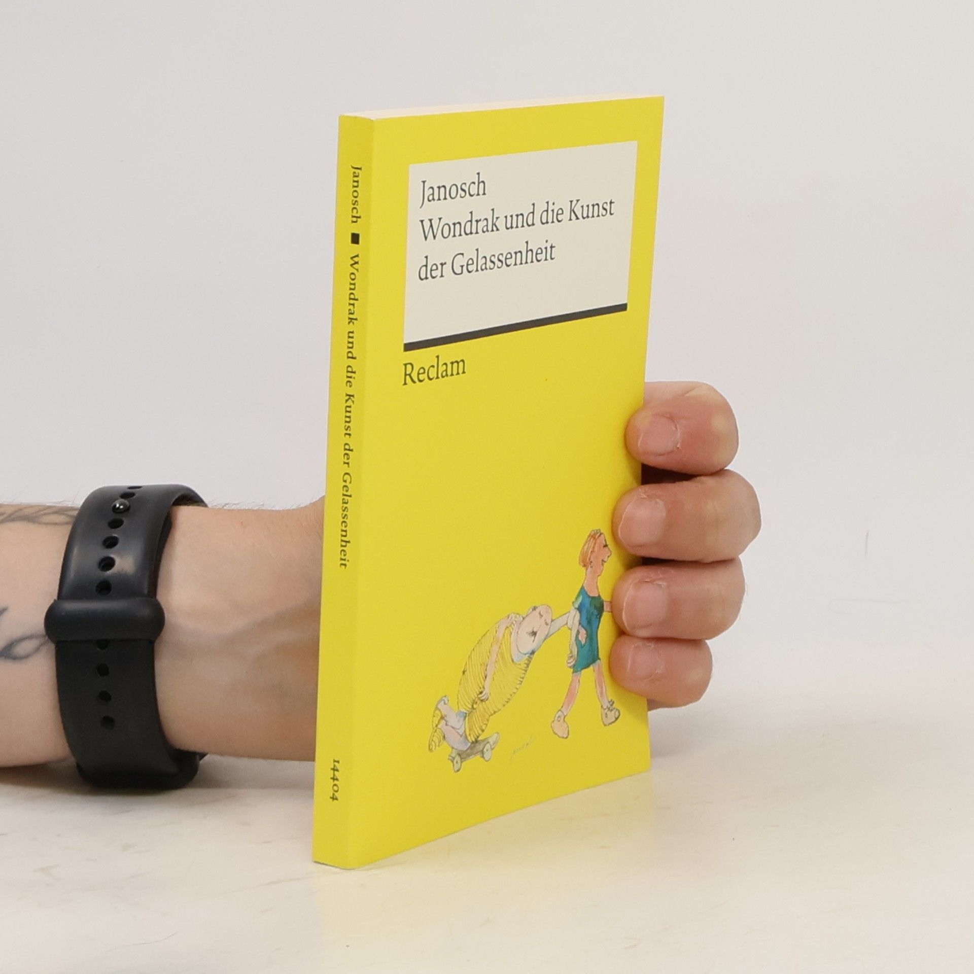 Janosch Wondrak und die Kunst der Gelassenheit | Philosophische Lebensweisheiten von Janoschs Kultfigur Herrn Wondrak | Reclams Universal-Bibliothek
