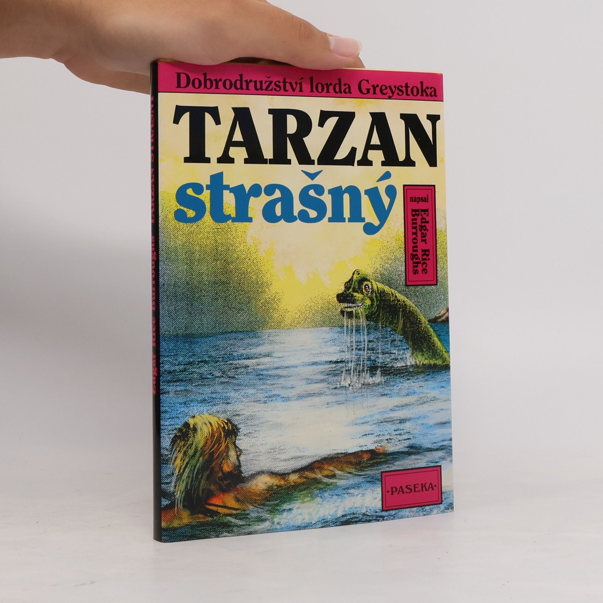 Edgar Rice Burroughs Tarzan strašný