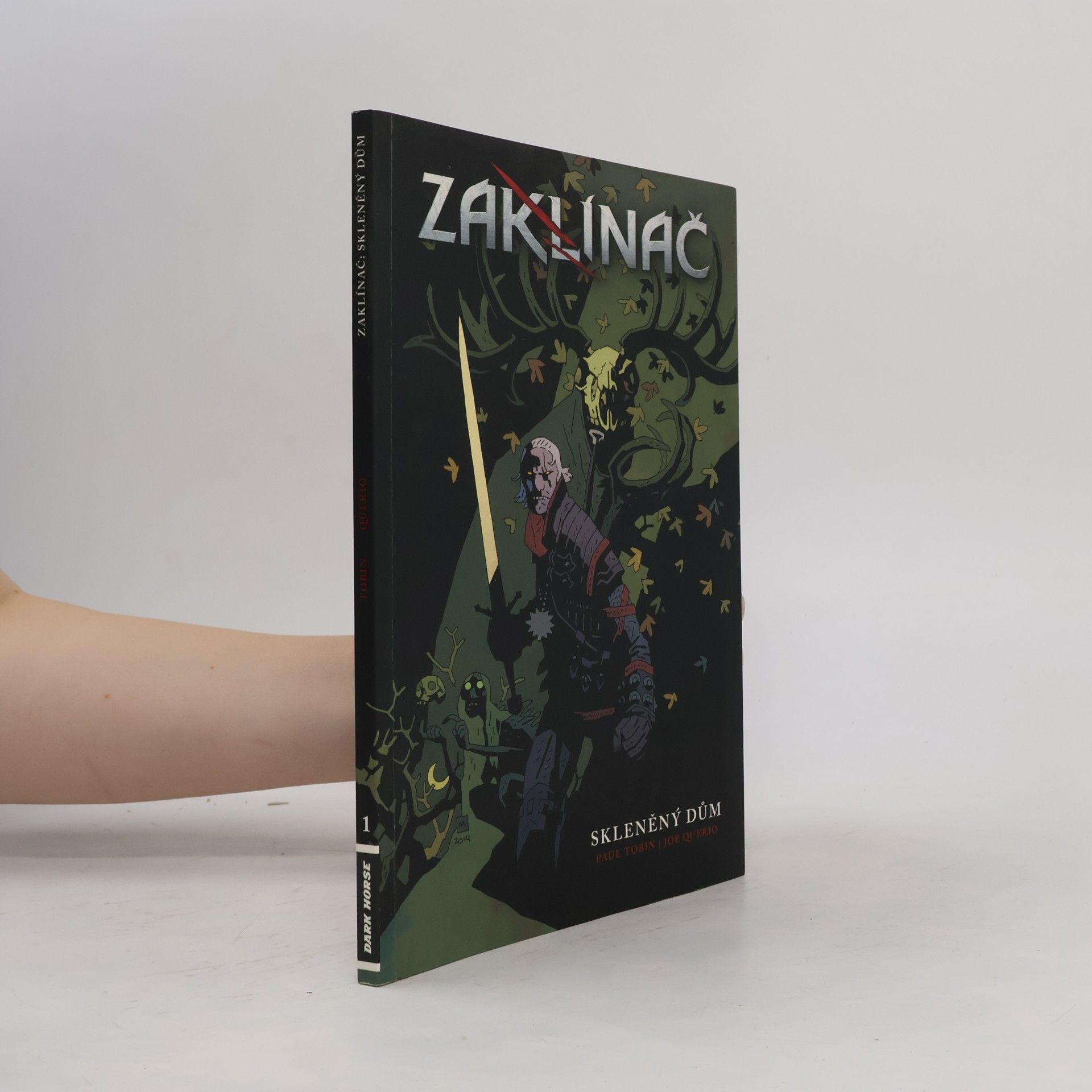 Paul Tobin Zaklínač. Skleněný dům 1