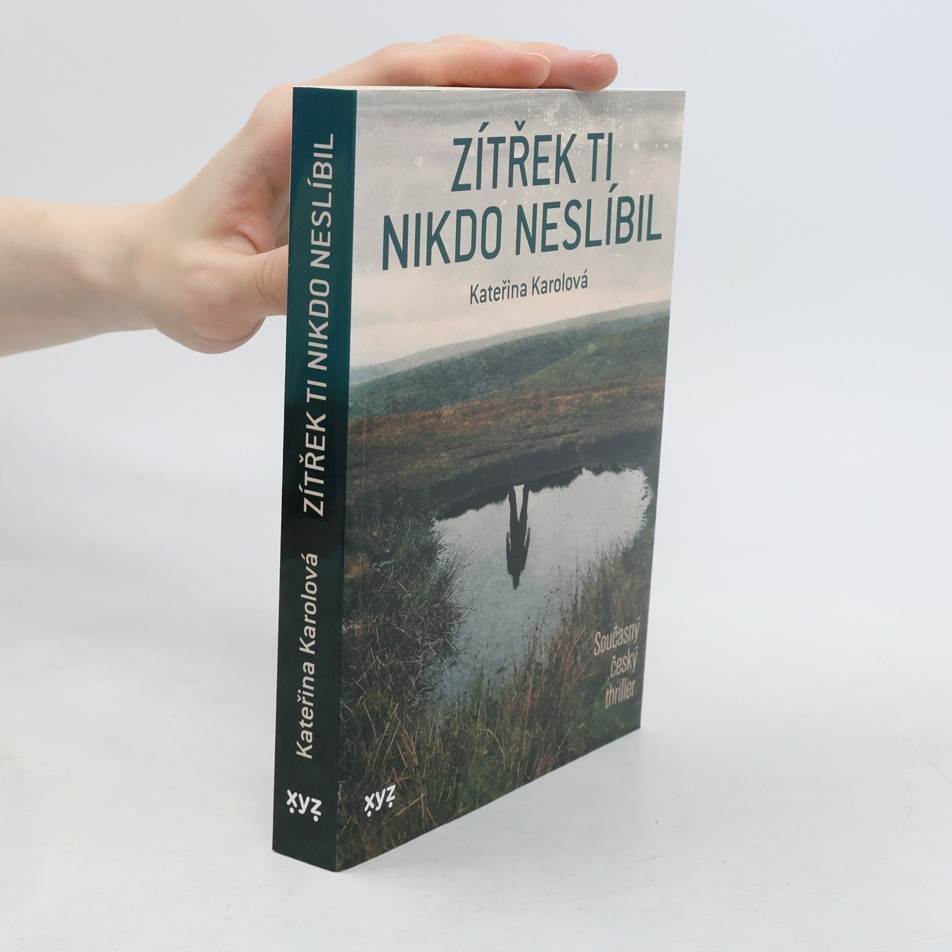 Kateřina Karolová Zítřek ti nikdo neslíbil