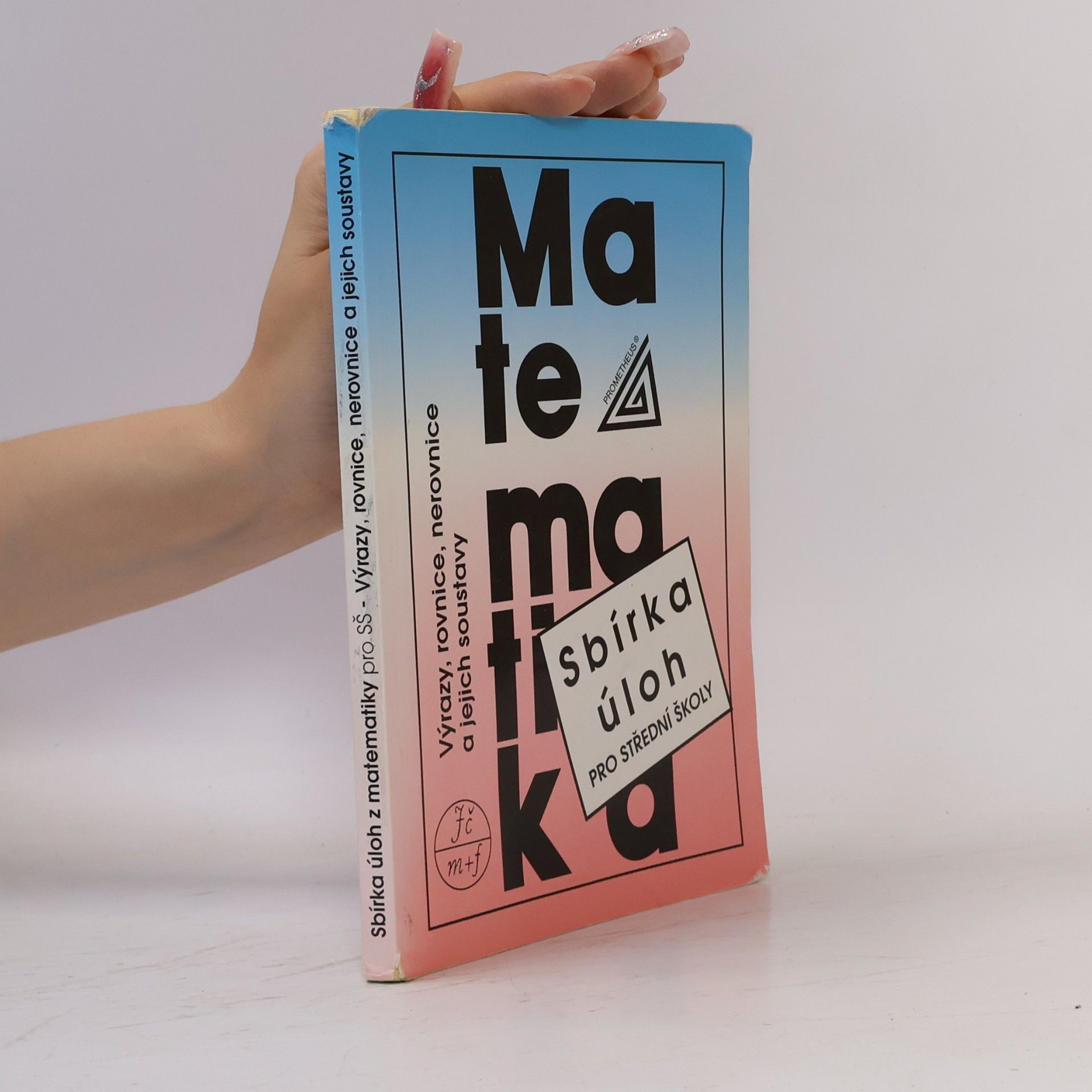 František Janeček Sbírka úloh z matematiky pro střední školy