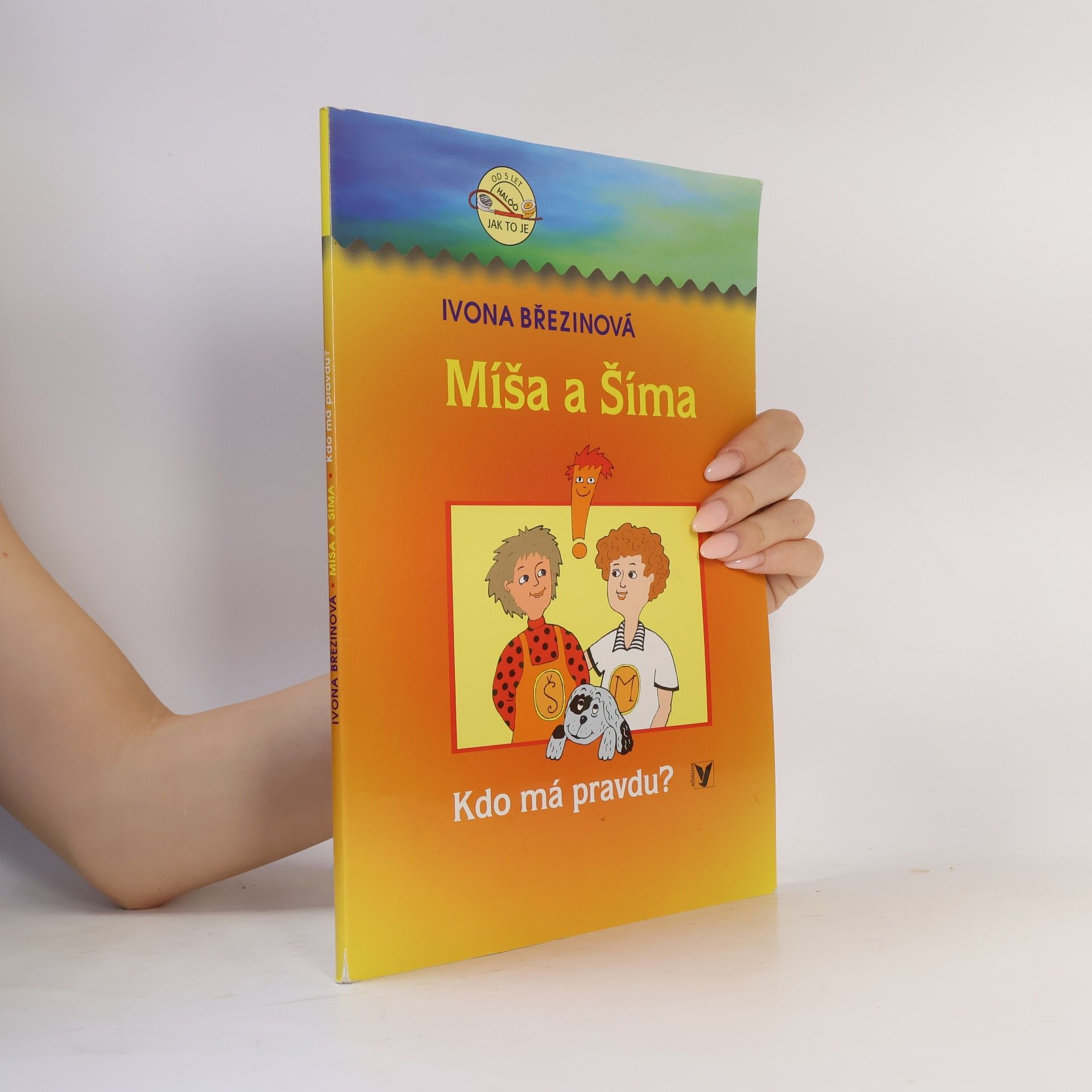 Richard Šmarda Míša a Šíma : kdo má pravdu?