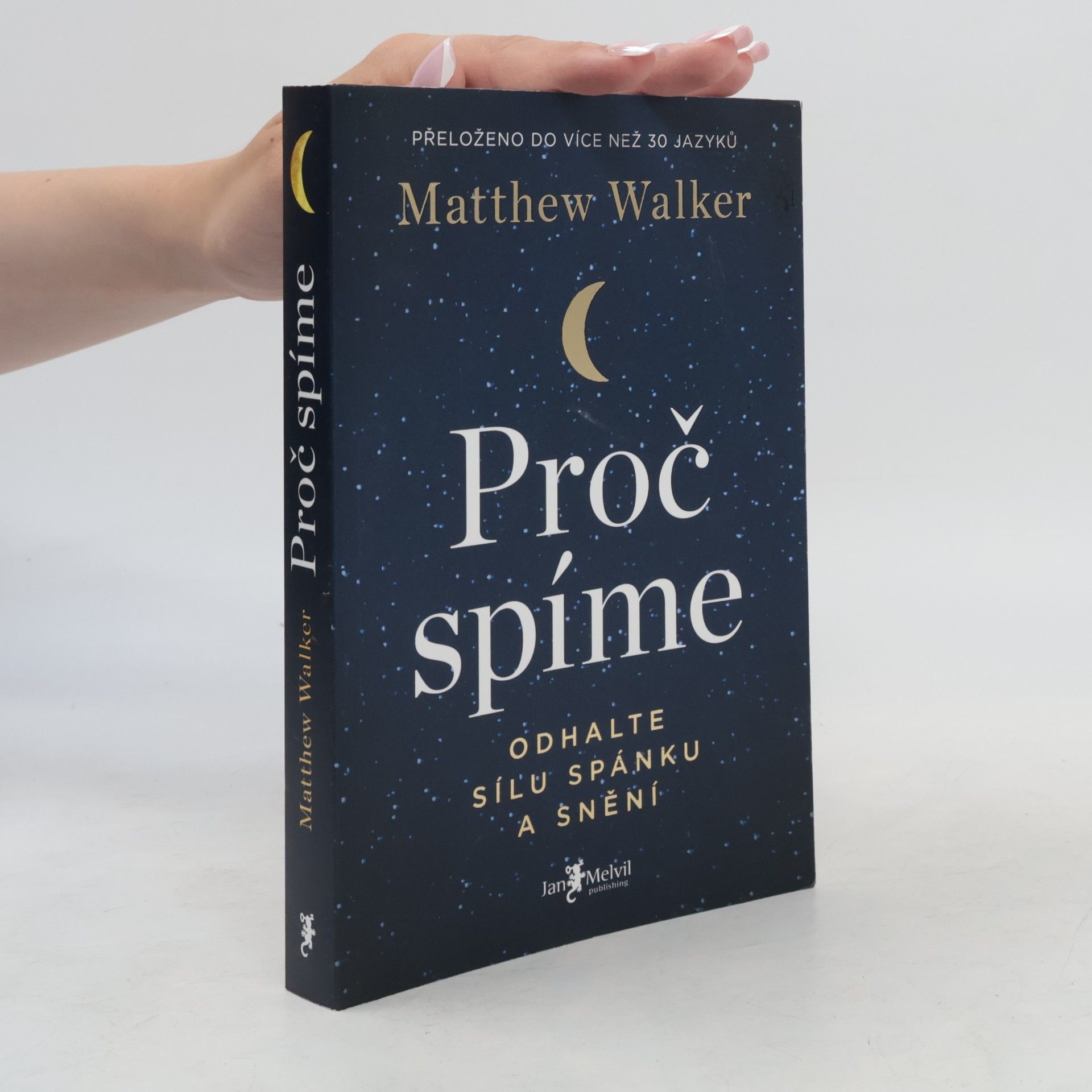Matthew Walker Proč spíme