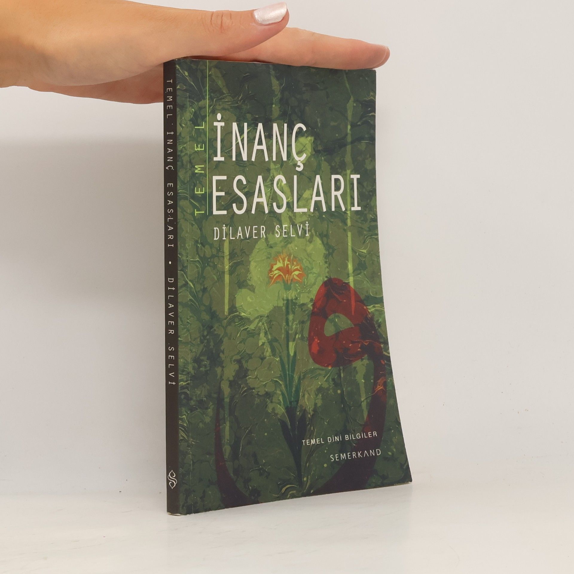 Dr. Dilaver Selvi Temel İnanç Esasları