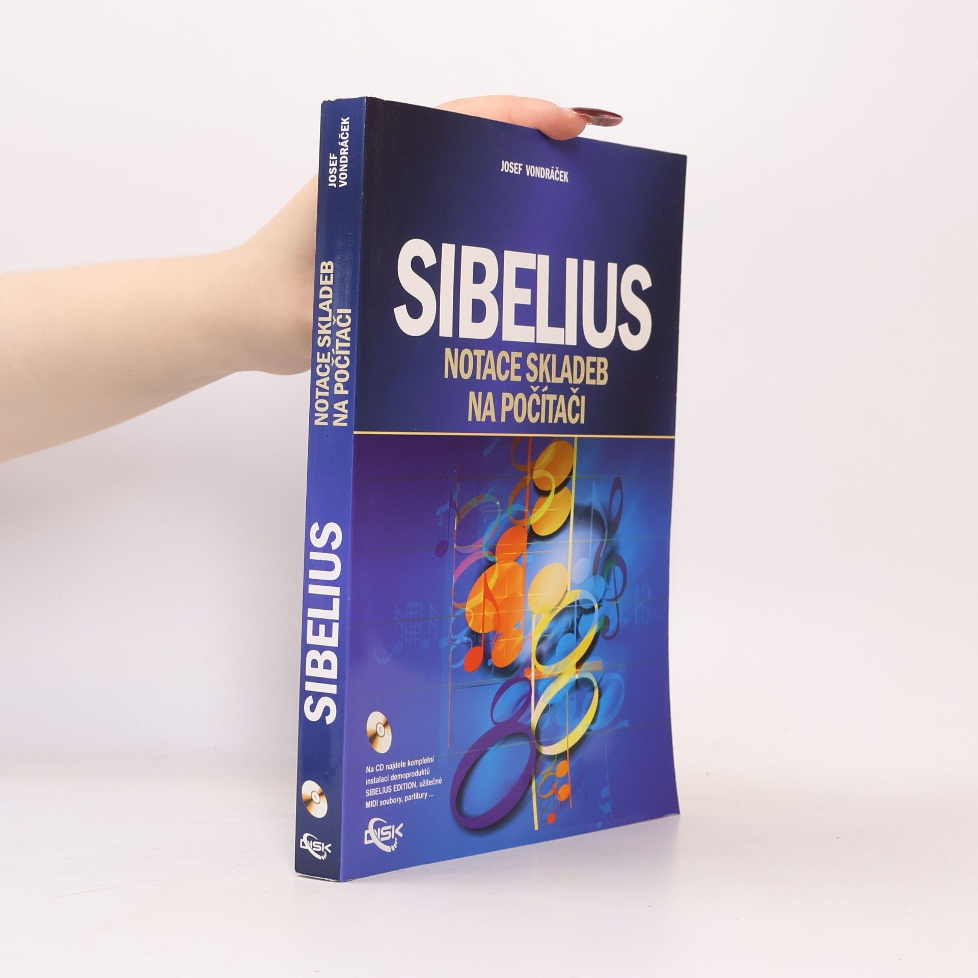 Josef Vondráček Sibelius : notace skladeb na počítači
