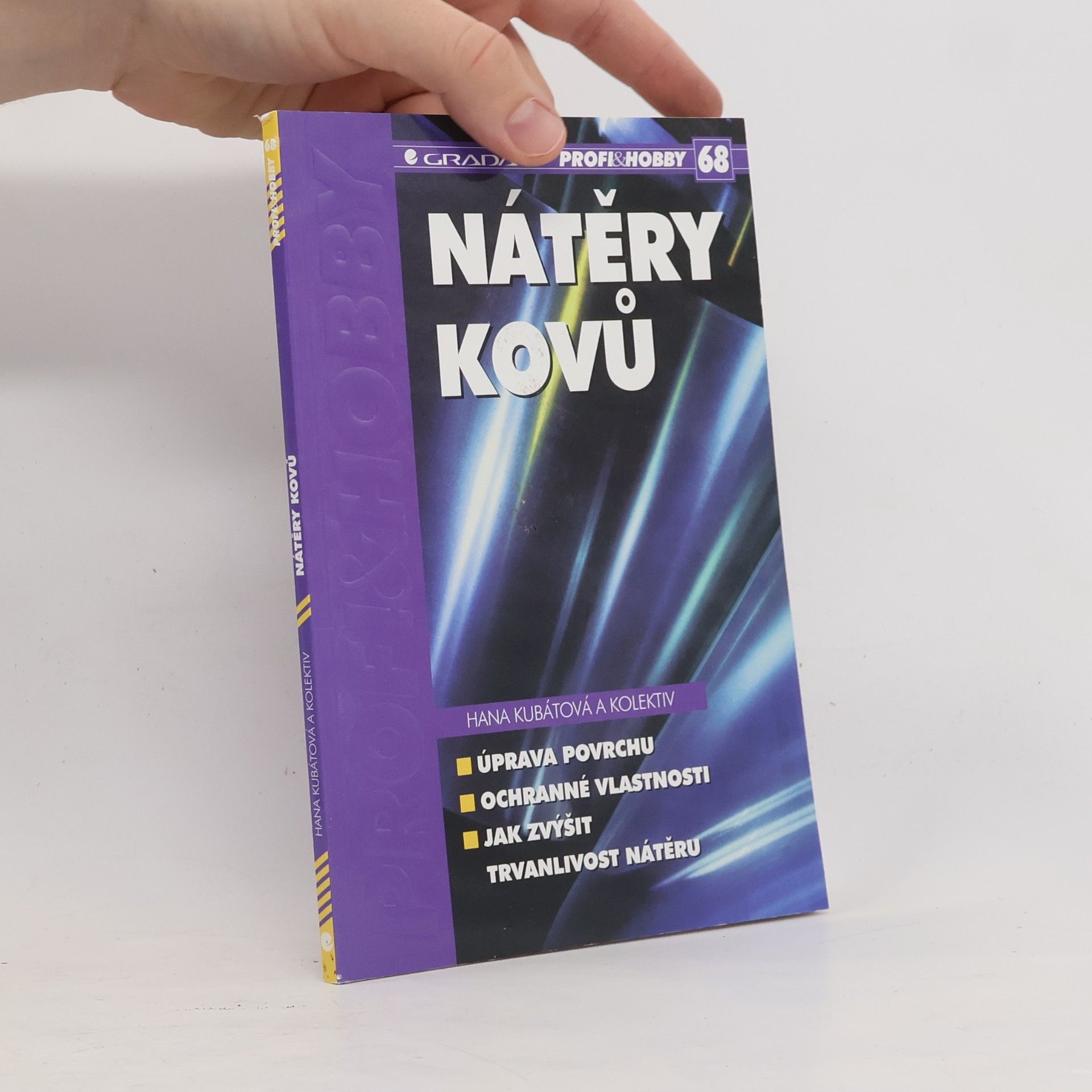 Hana Kubátová Nátěry kovů
