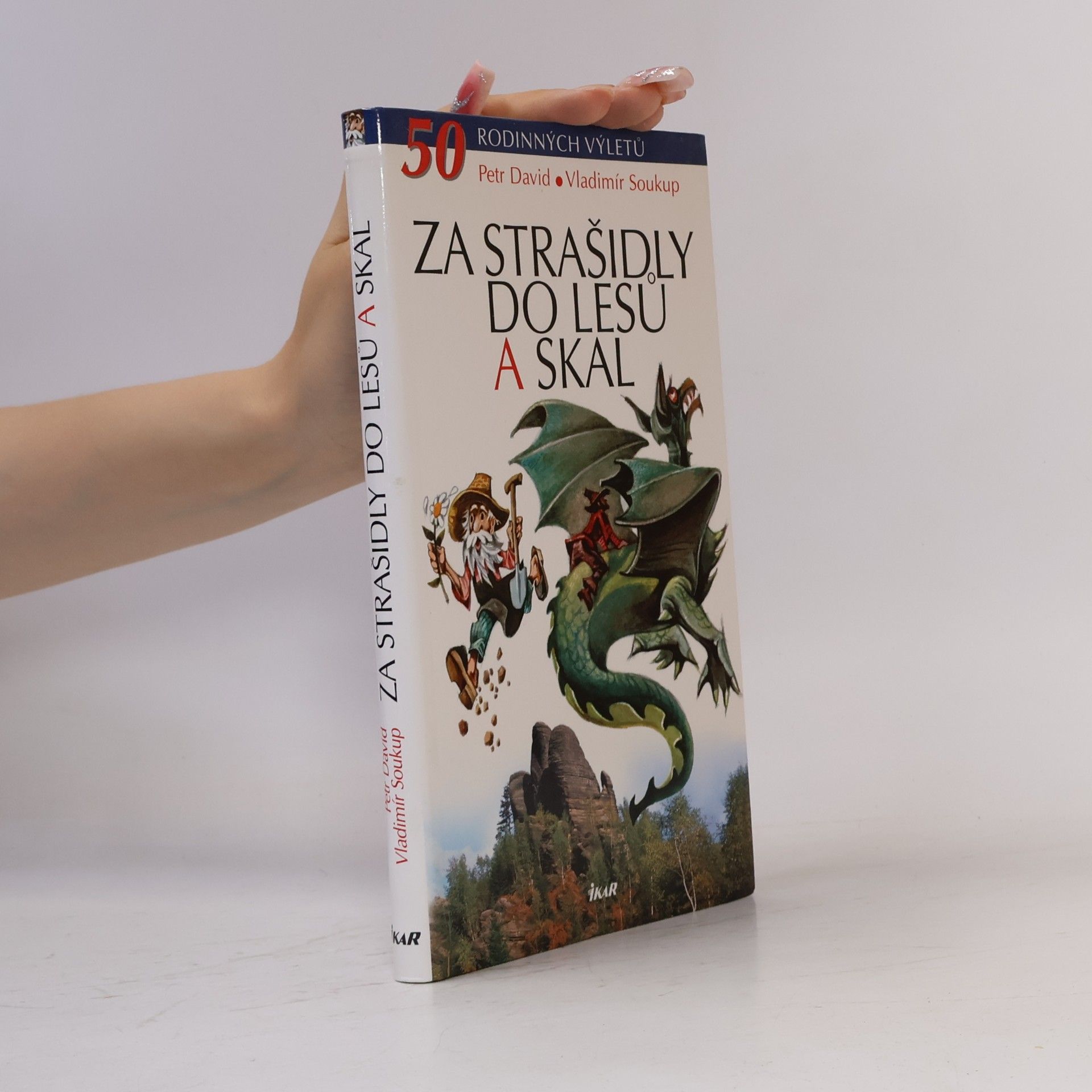 P. David Za strašidly do lesů a skal. 50 rodinných výletů