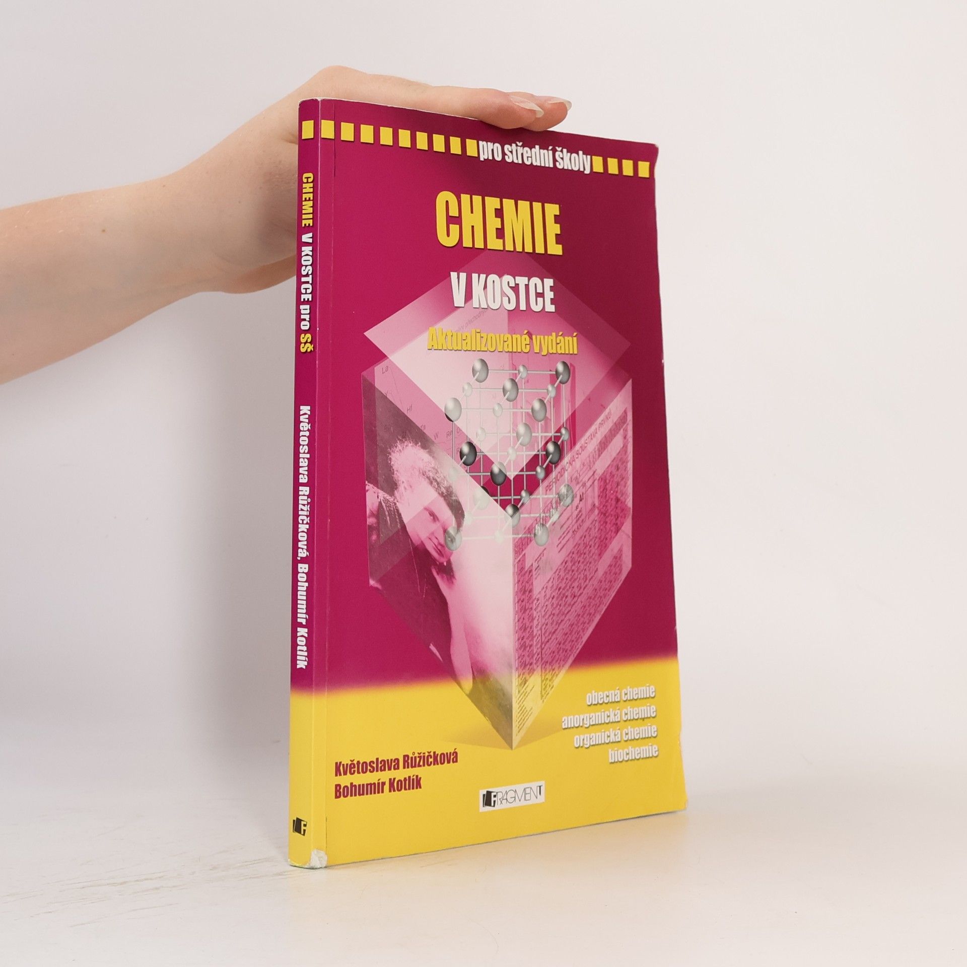 Květoslava Růžičková Chemie v kostce