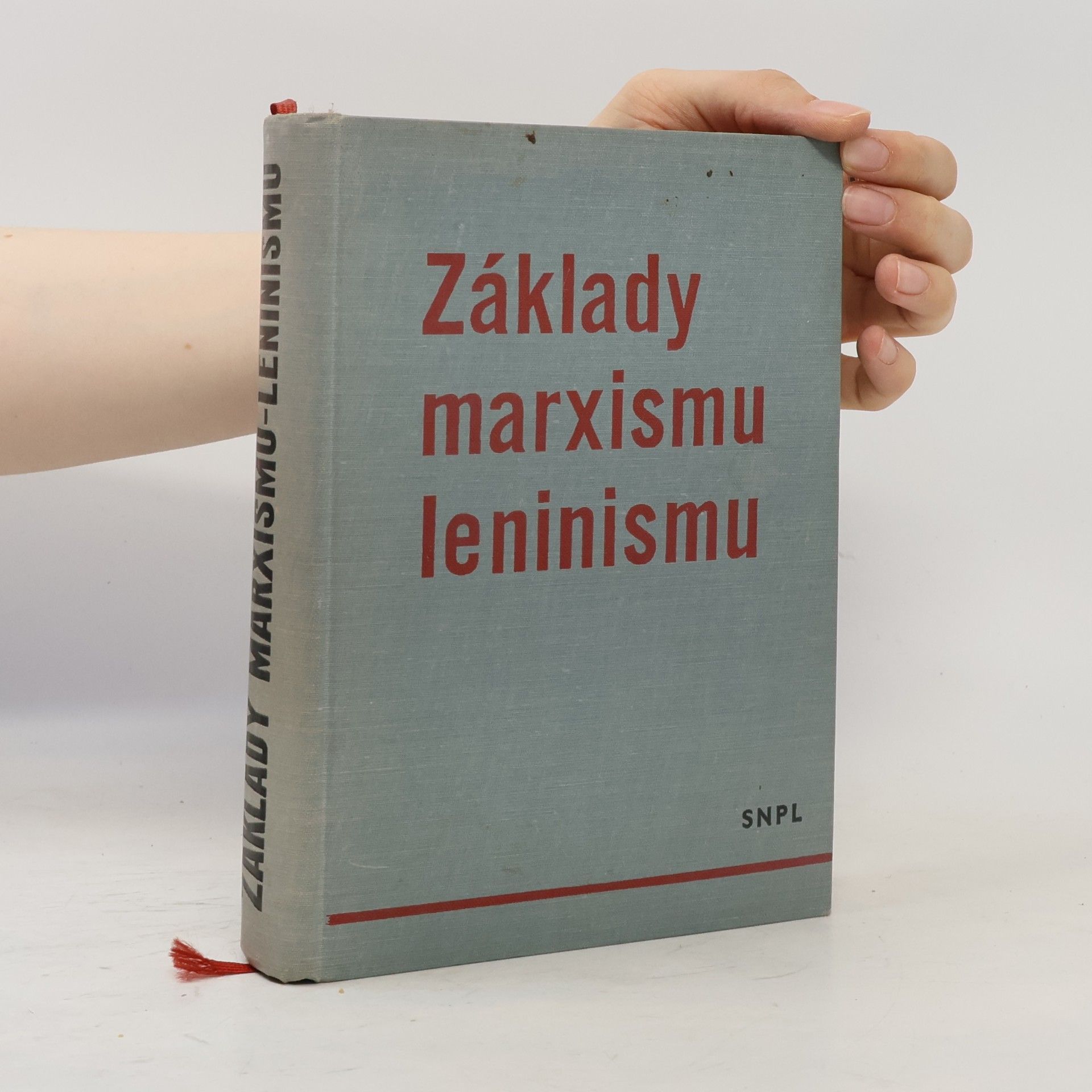Kolektiv autorů Základy marxismu leninismu