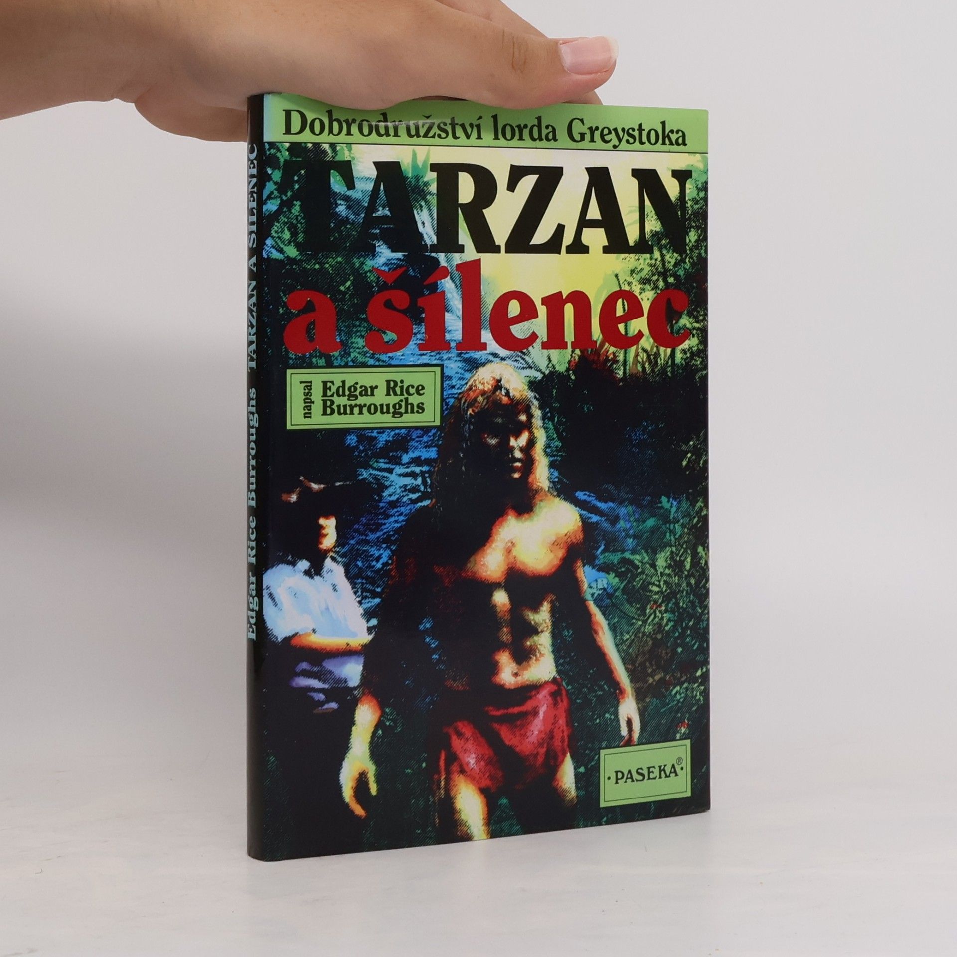 Edgar Rice Burroughs Tarzan a šílenec
