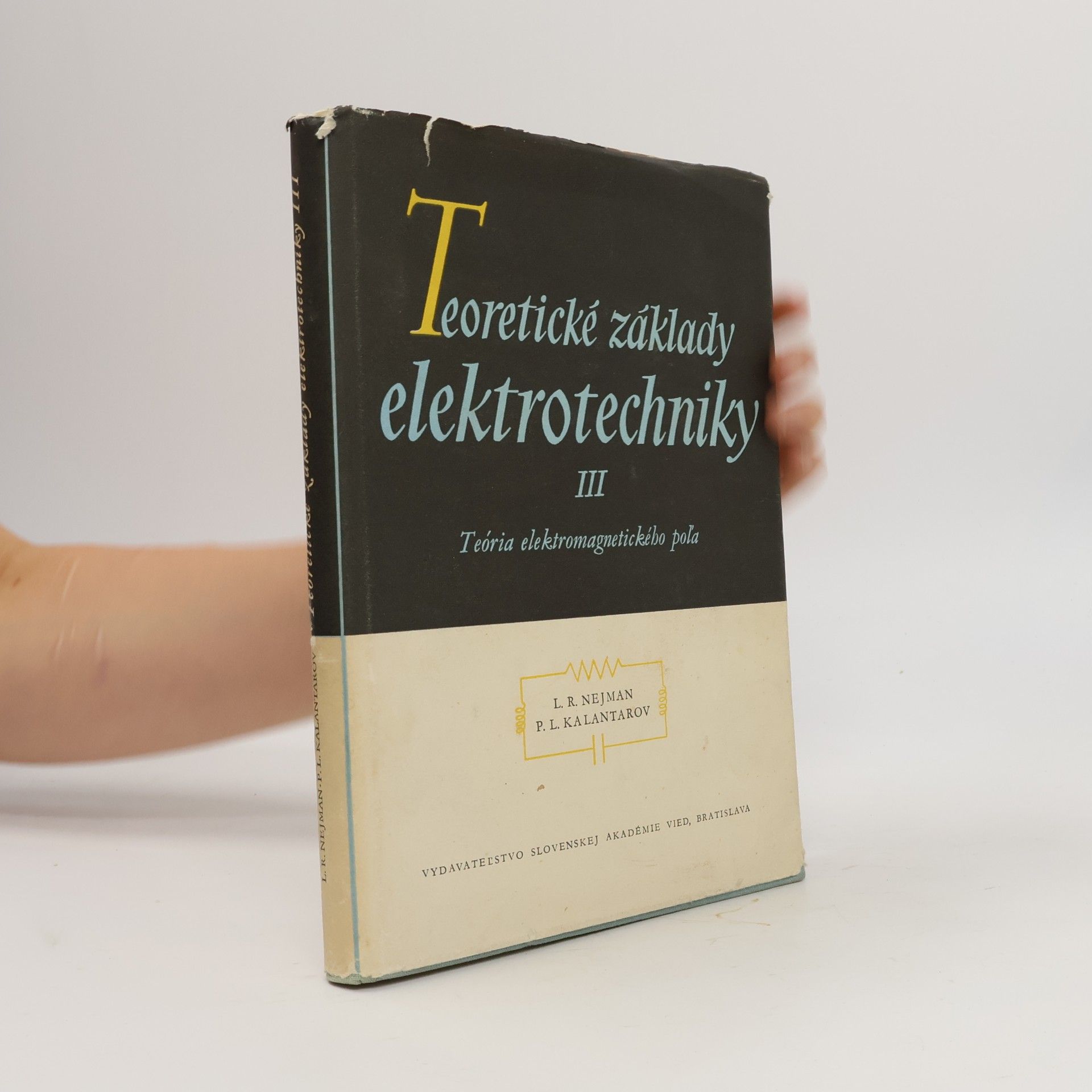 Pavel Lazarevič Kalantarov Teoretické základy elektrotechniky. Diel 3., Teória elektromagnetického polá