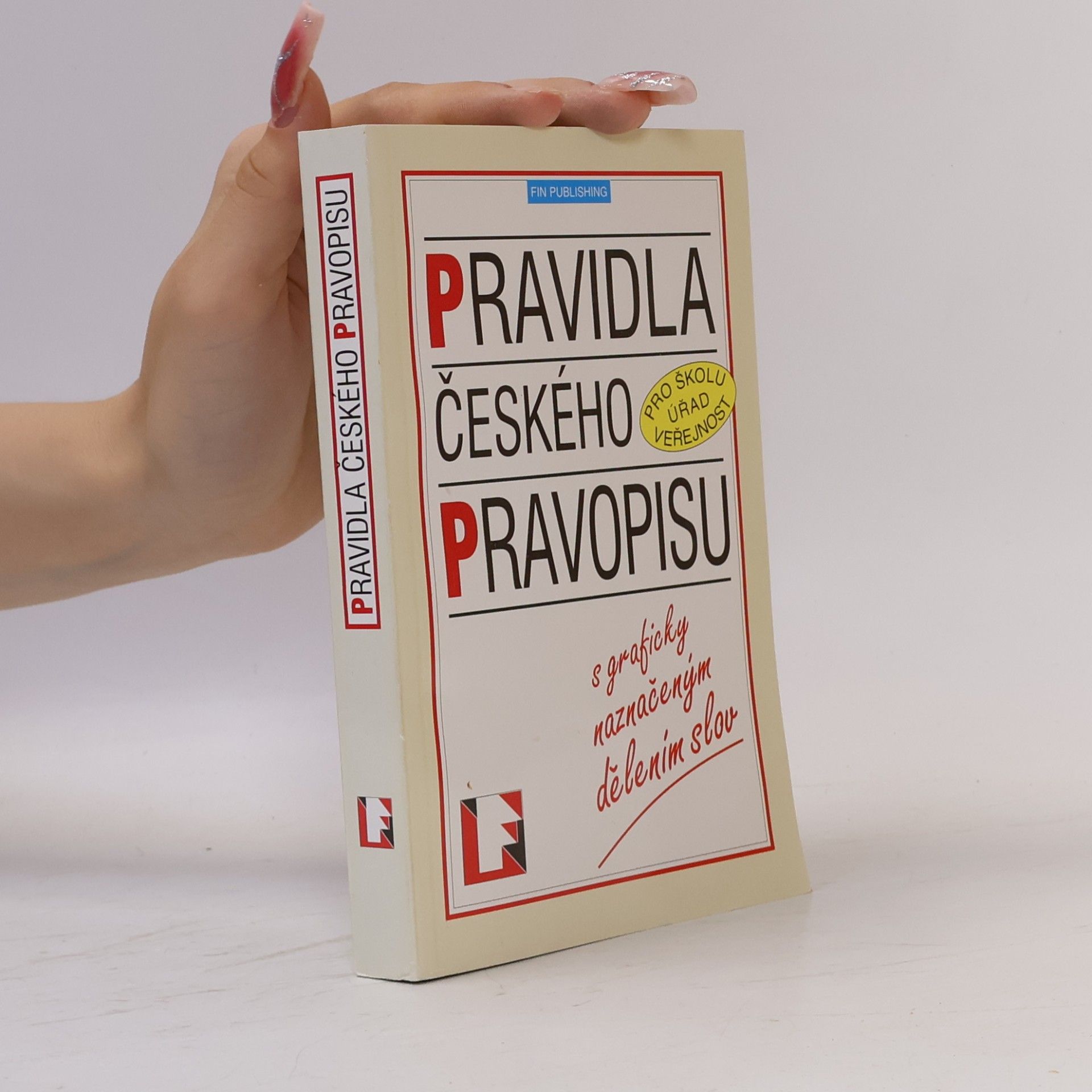 Kolektiv autorů Pravidla českého pravopisu