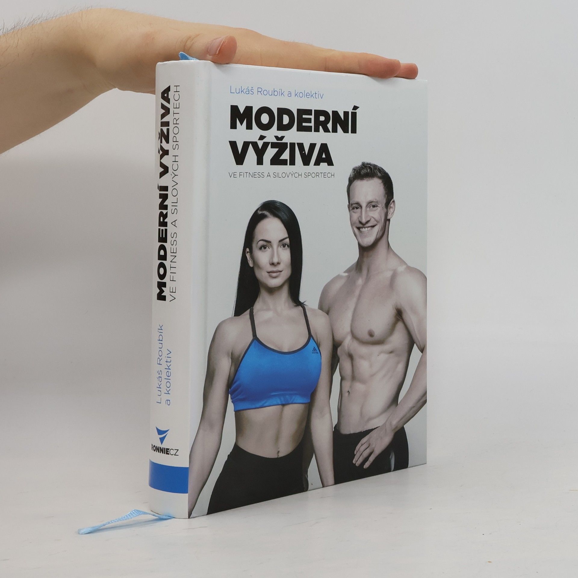 Lukáš Roubík Moderní výživa ve fitness a silových sportech