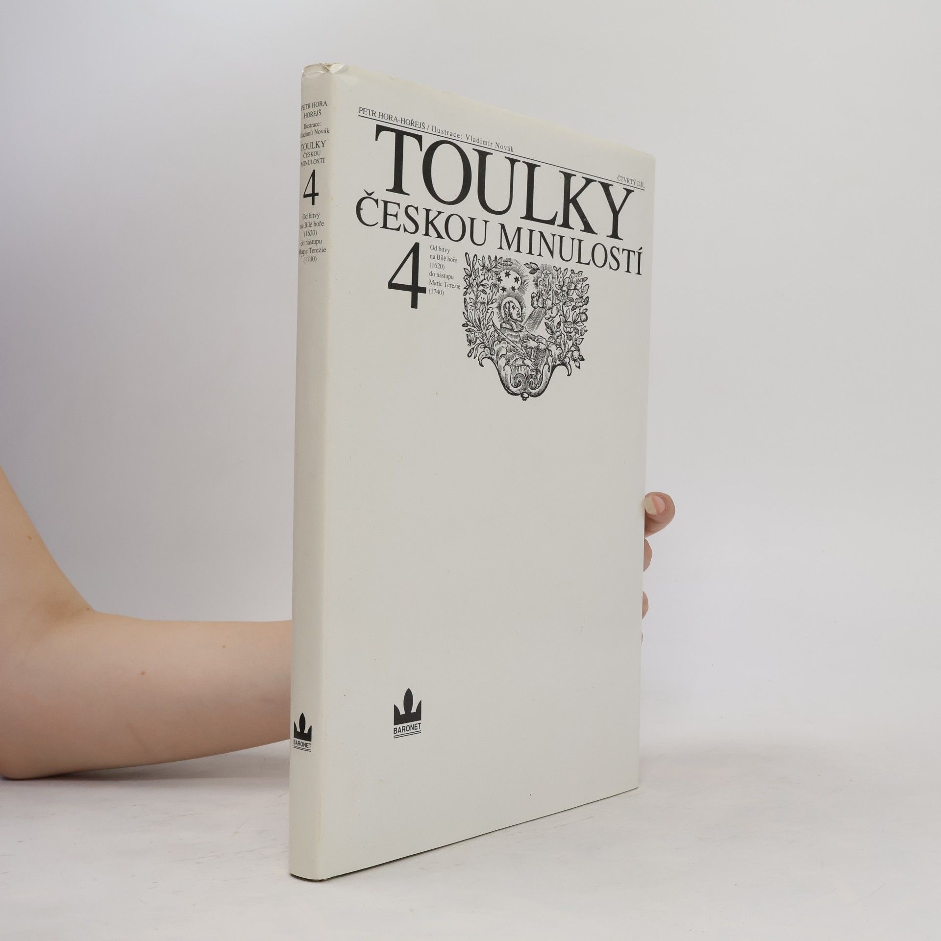 Petr Hořejš Toulky českou minulostí 4