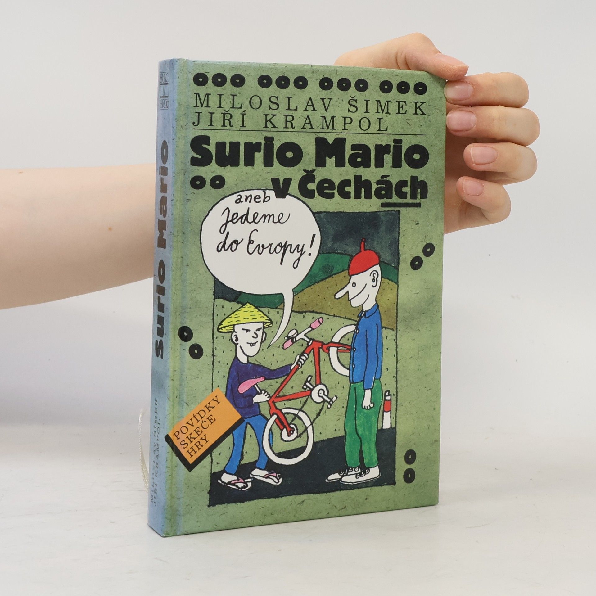 Miloslav Šimek Surio Mario v Čechách, aneb, Jedeme do Evropy