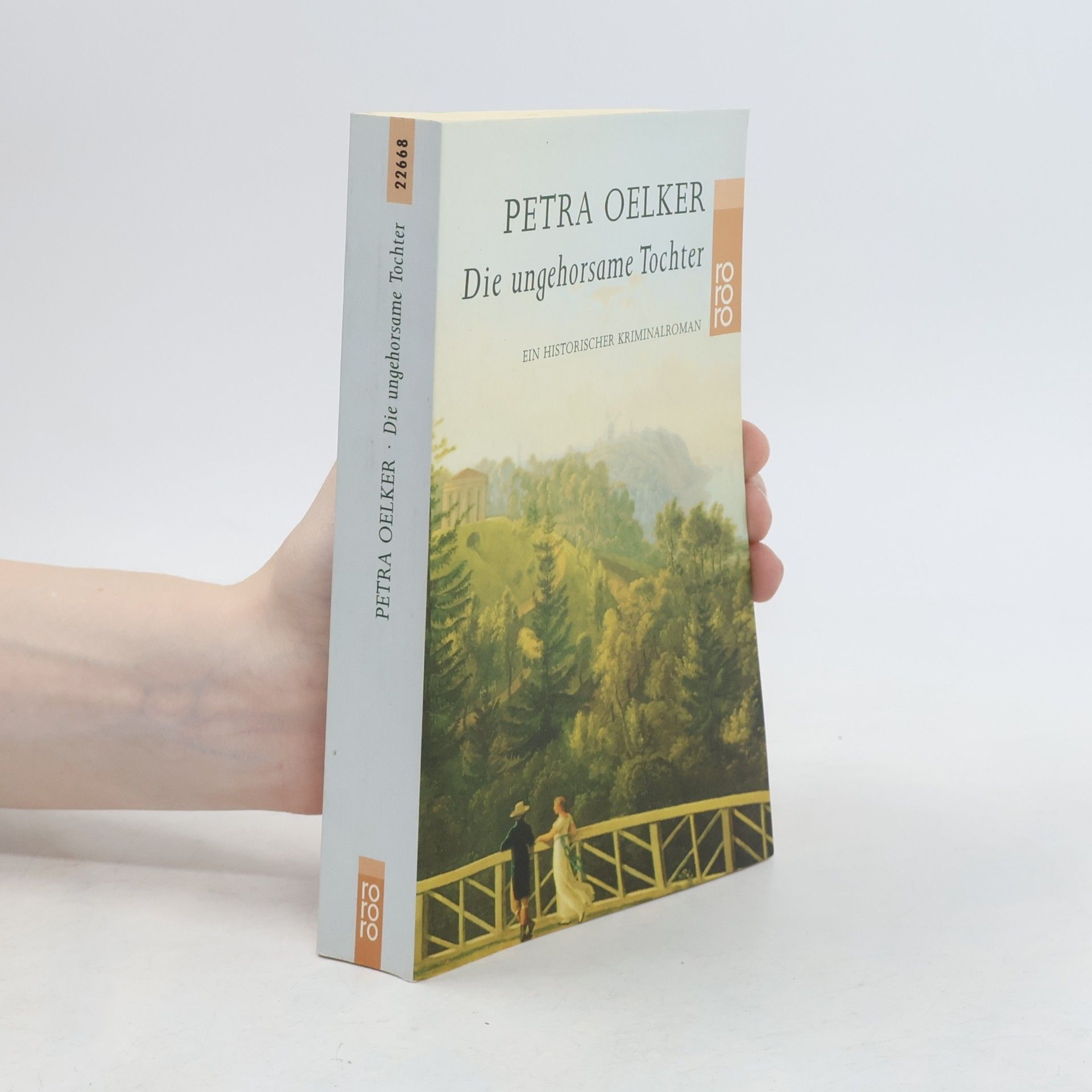 Petra Oelker Die ungehorsame Tochter