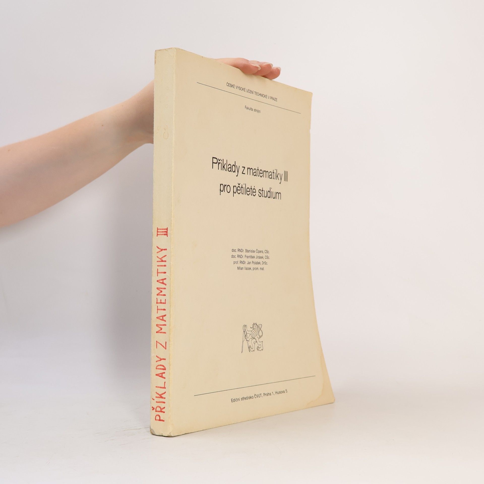 kolektiv Příklady z matematiky III. pro pětileté studium