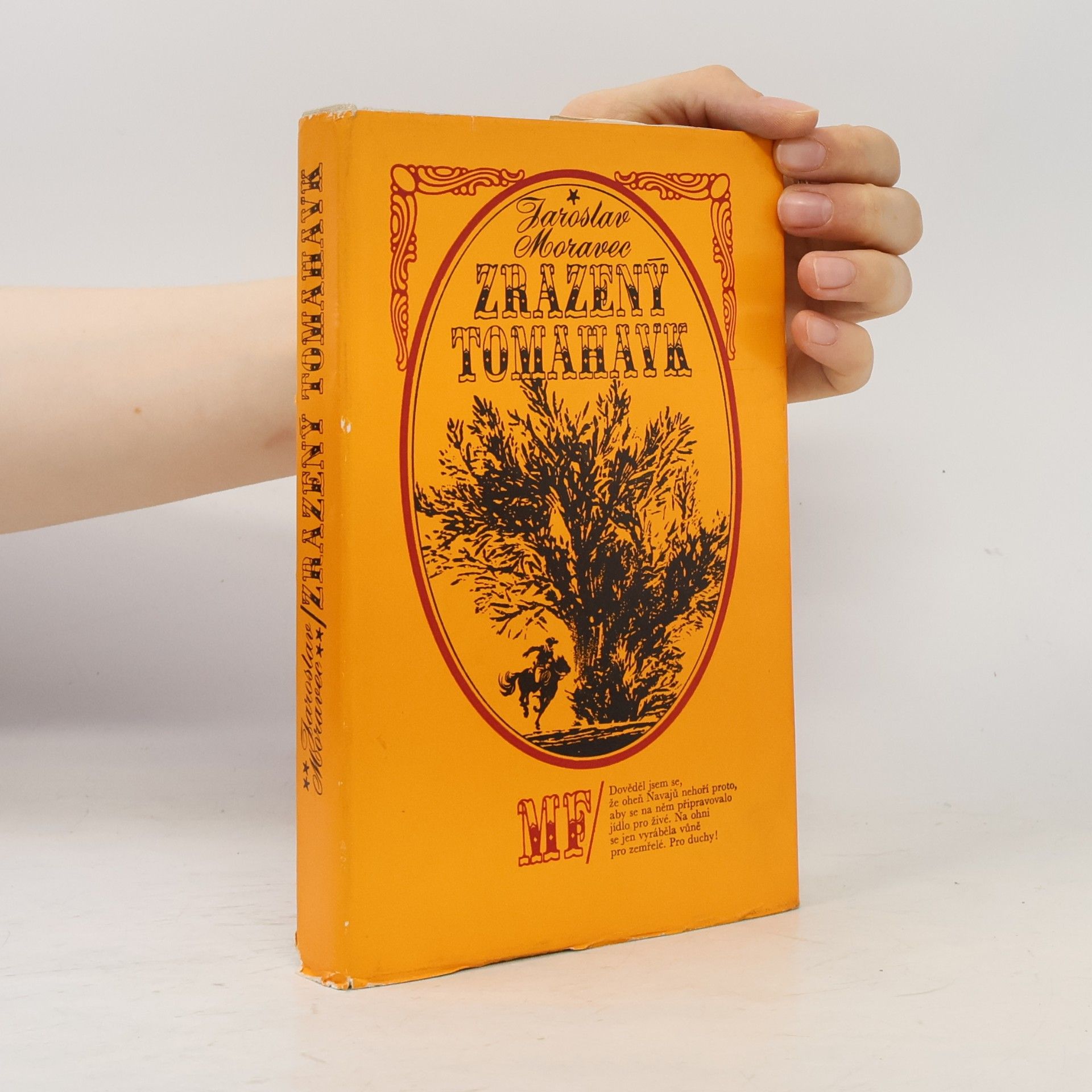 Jaroslav Moravec Zrazený Tomahavk