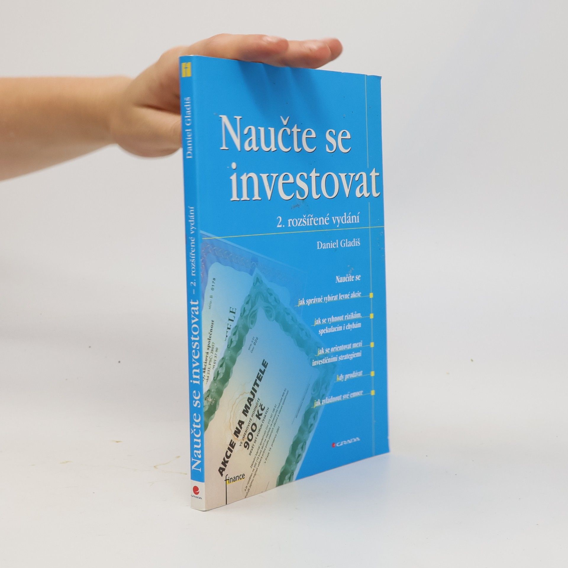 Daniel Gladiš Naučte se investovat, 2., rozšířené vydání