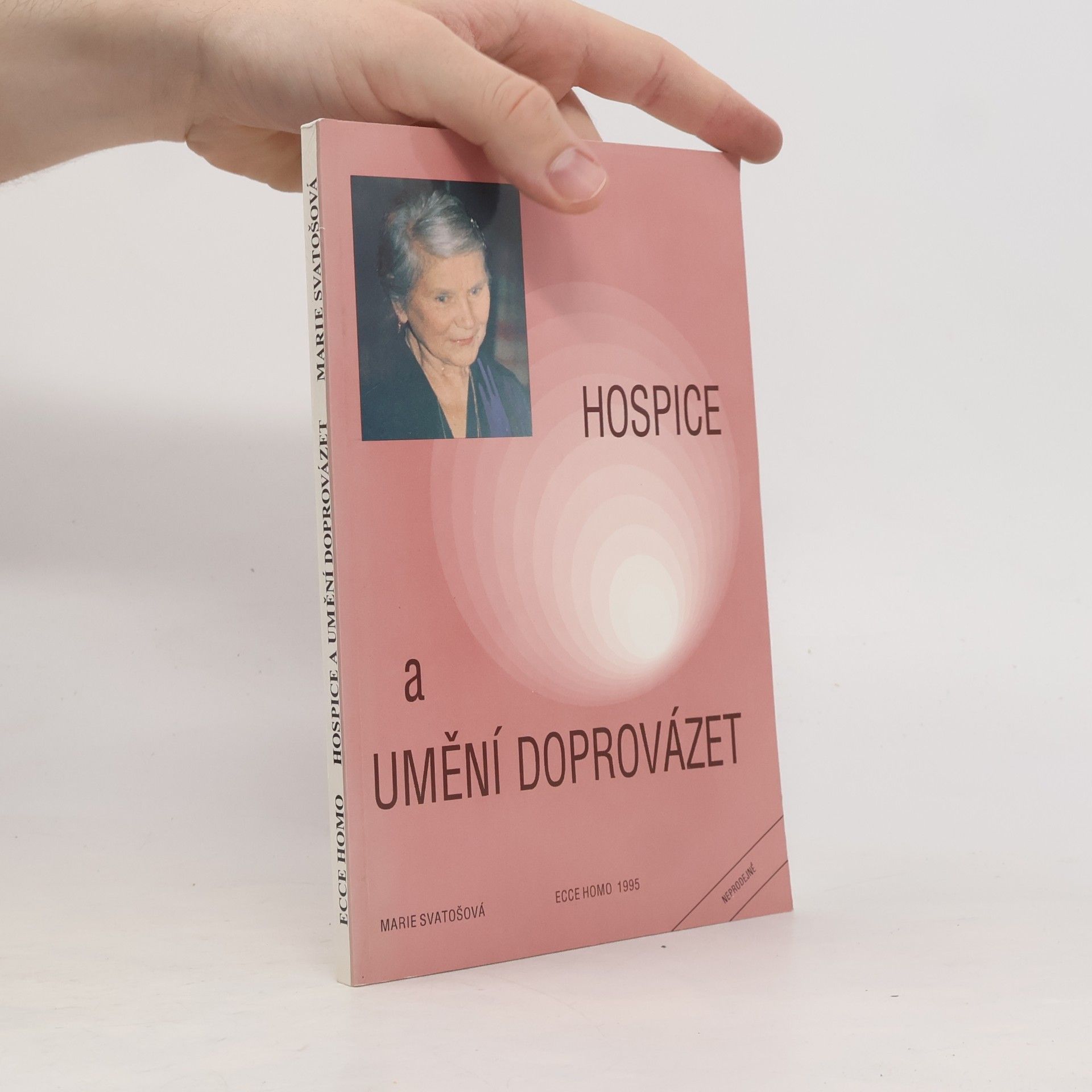 Marie Svatošová Hospice a umění doprovázet