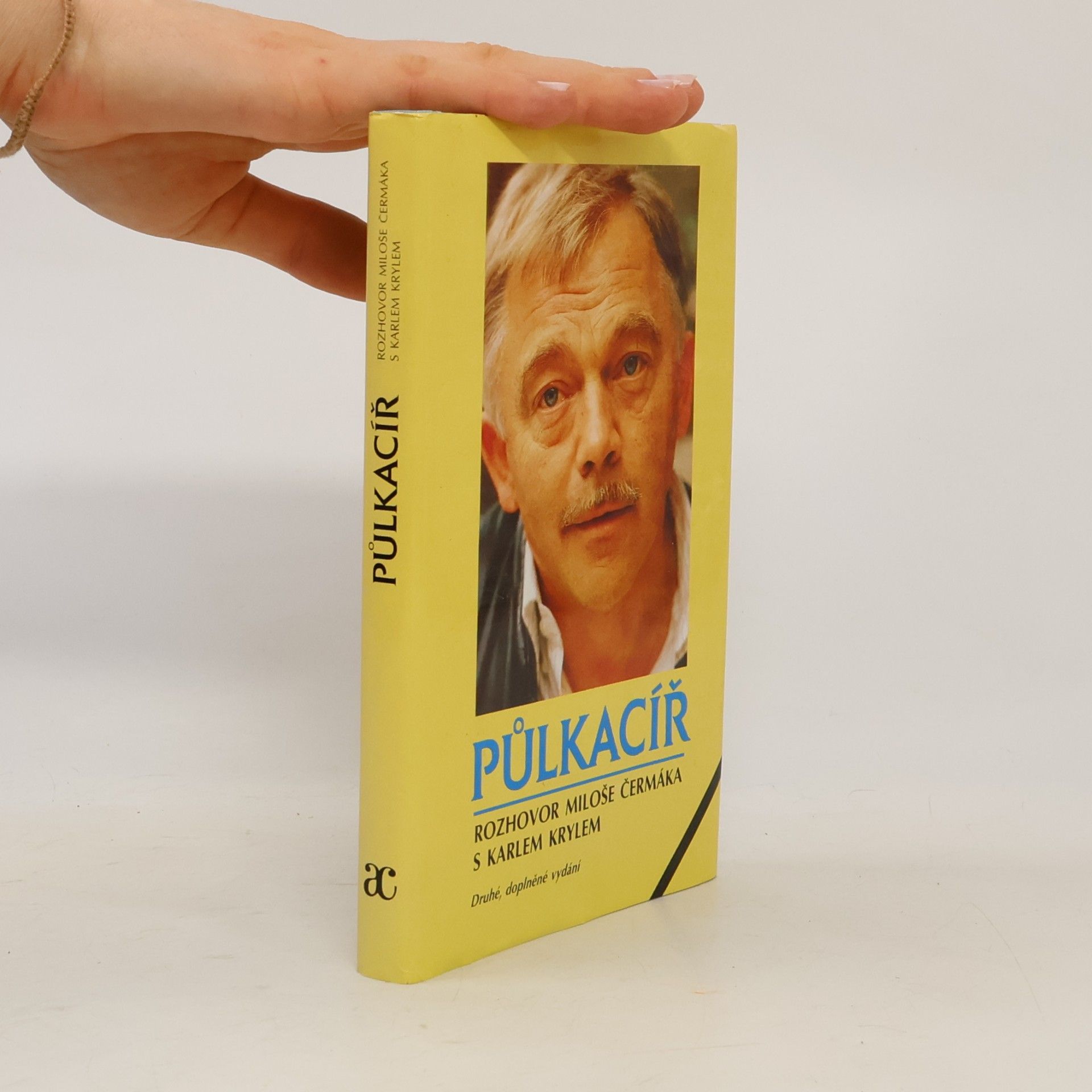 Miloš Čermák Půlkacíř. Rozhovor Miloše Čermáka s Karlem Krylem (2. vydání - doplněné)